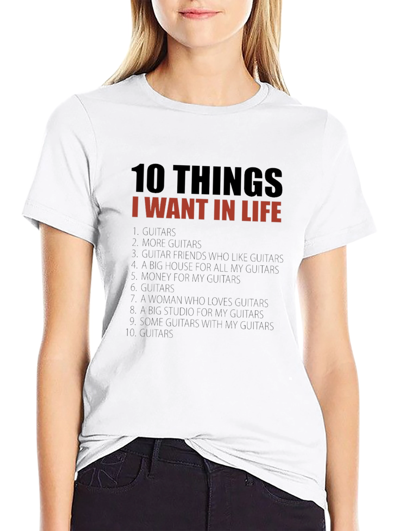 Guitar Lover T-Shirt: 10 Things I Want