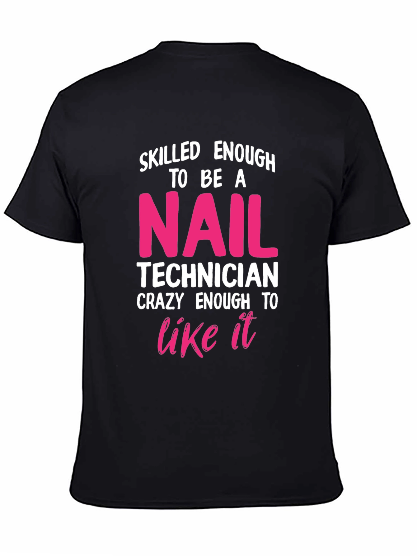 Nail Technician Graphic T-Shirt
