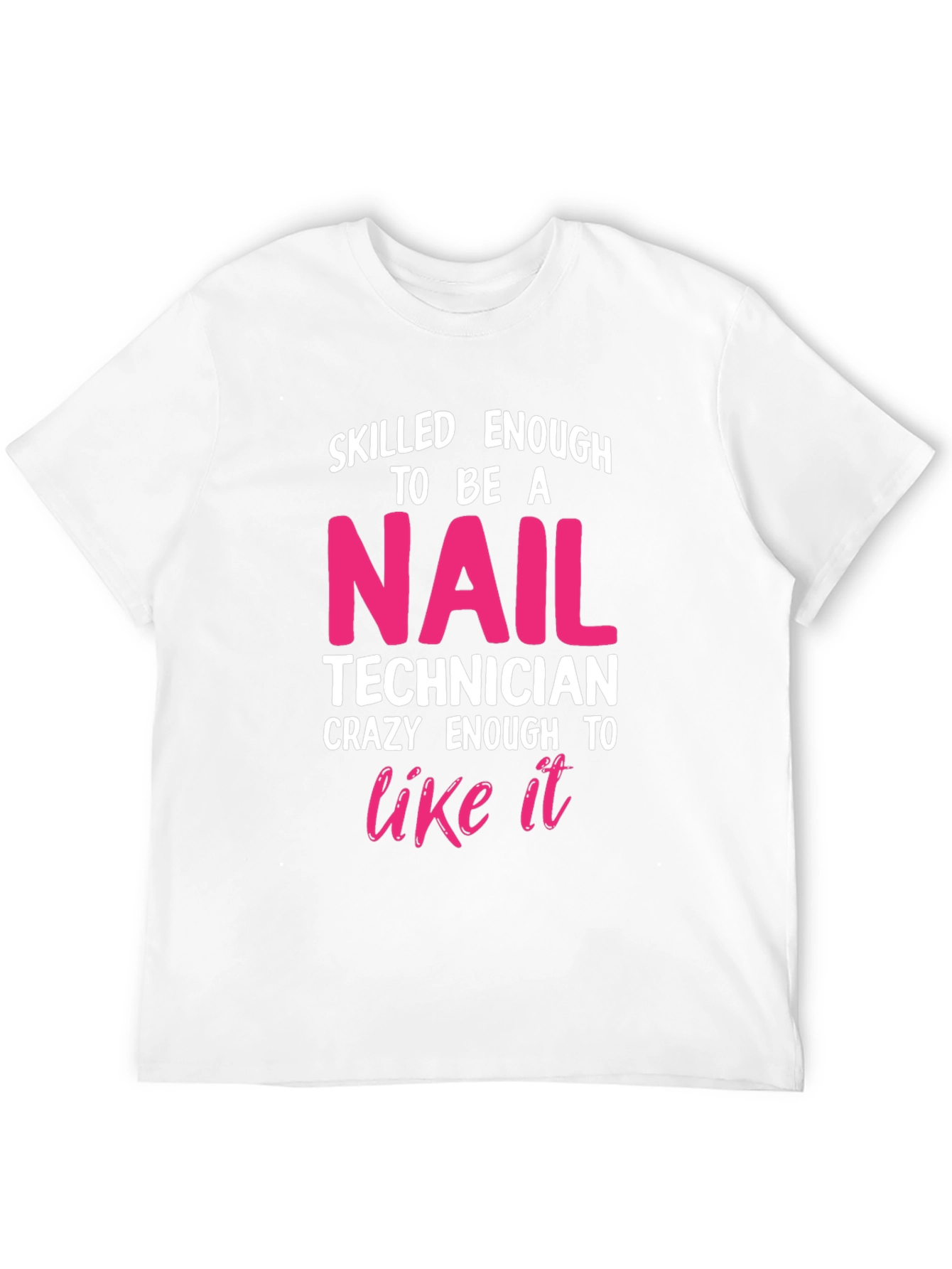 Nail Technician Graphic T-Shirt