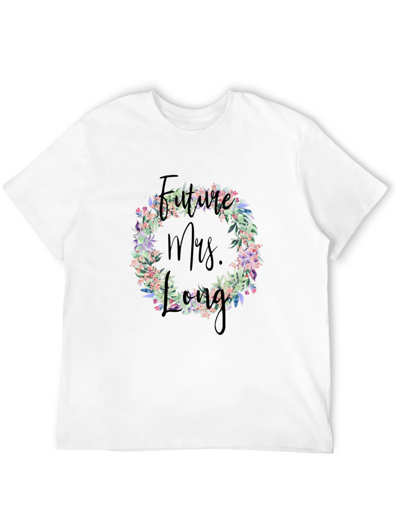 Future Mrs. Long Floral Wreath T-Shirt