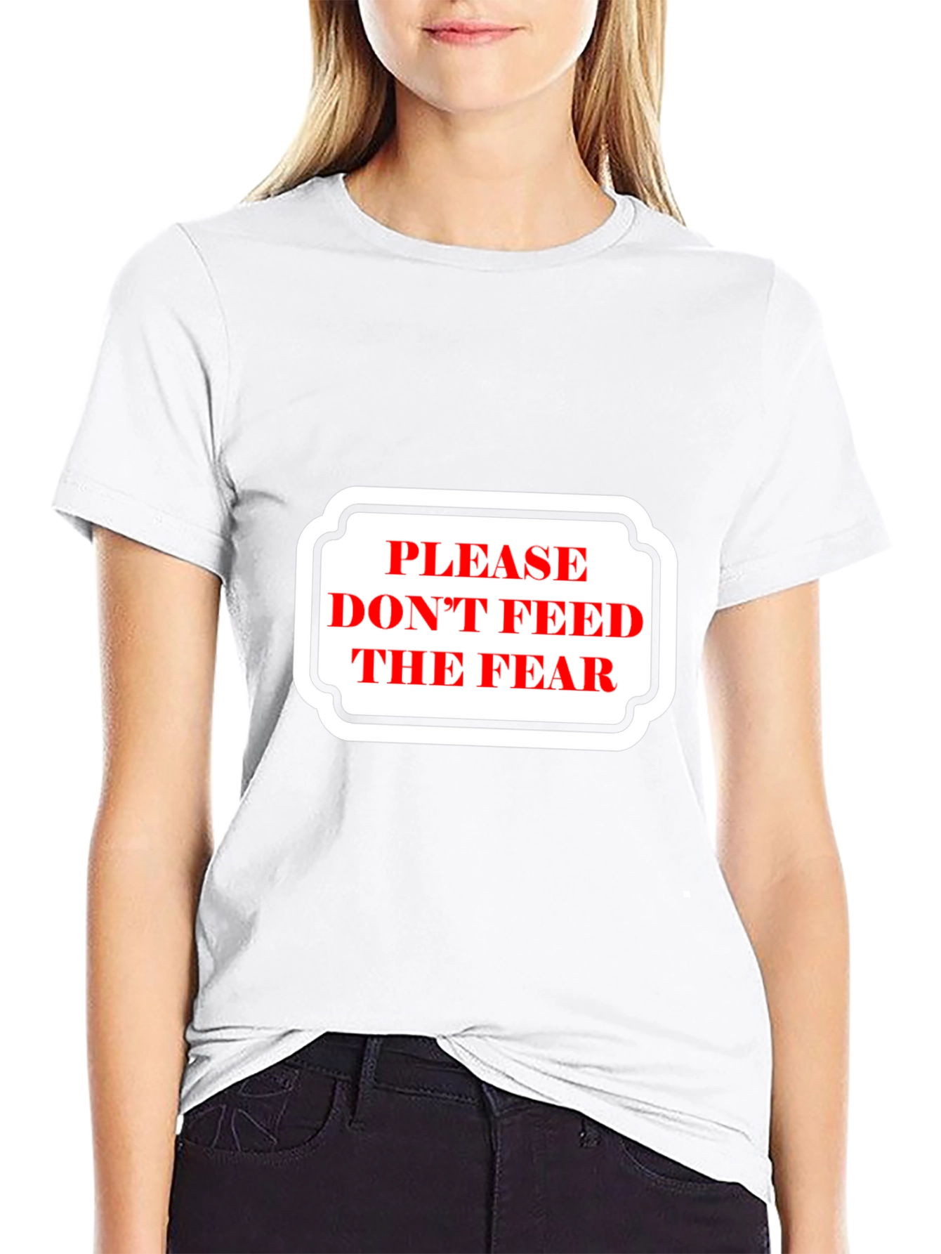 Please Dont Feed the Fear Graphic Tee - Black