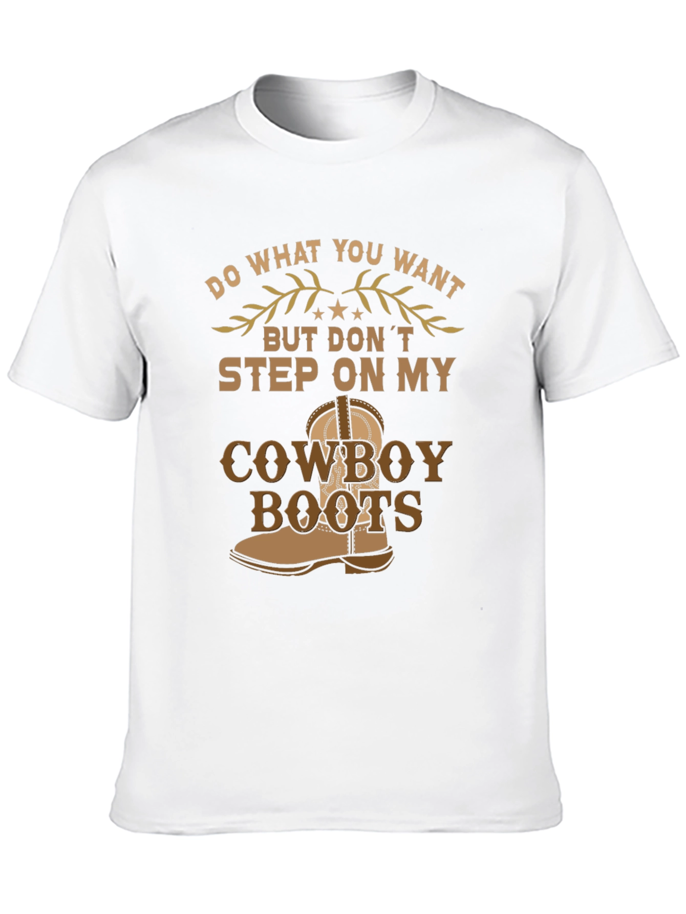 Do What You Want Cowboy Boots Graphic Tee