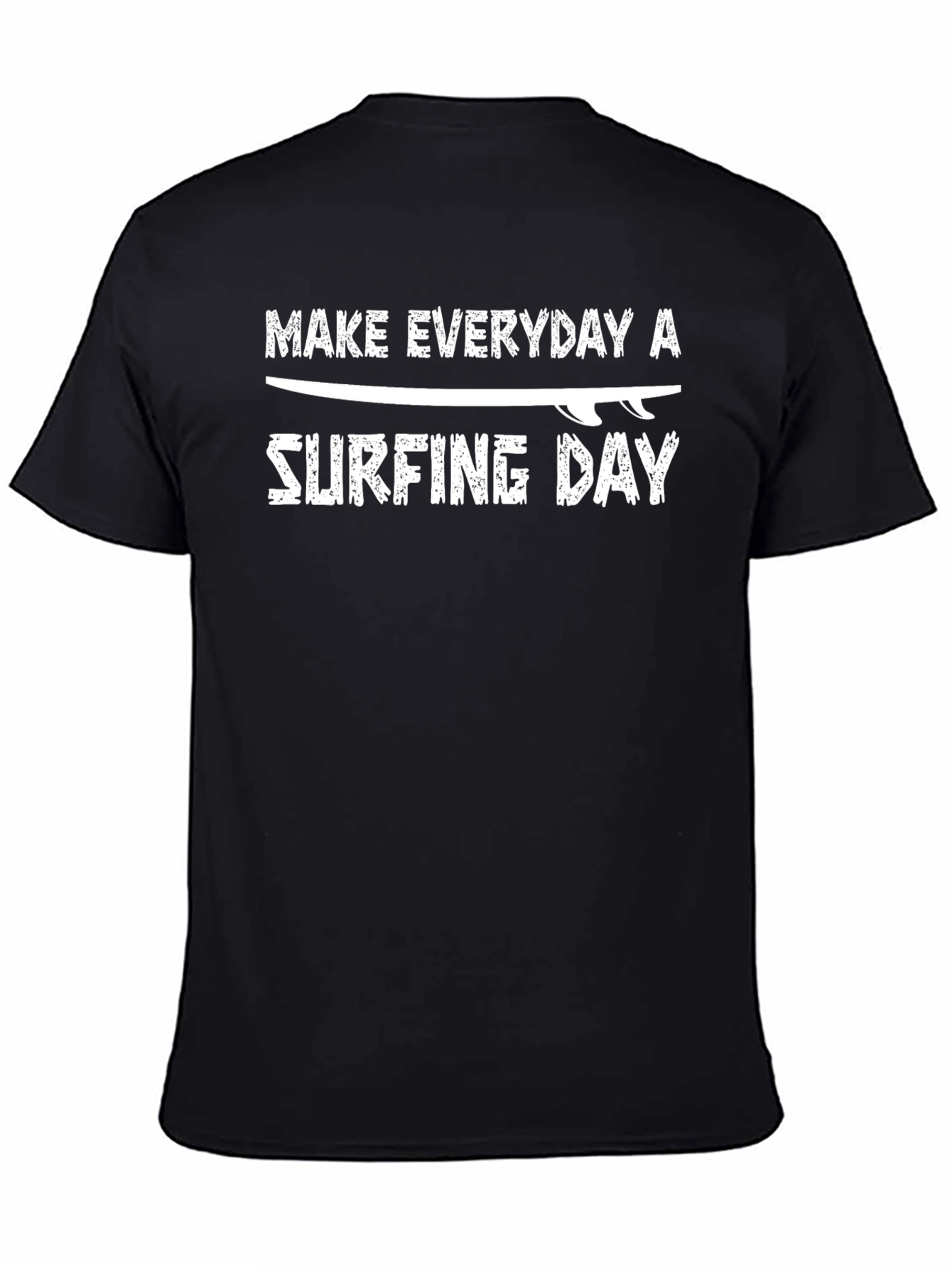 Make Everyday a Surfing Day T-Shirt - Black