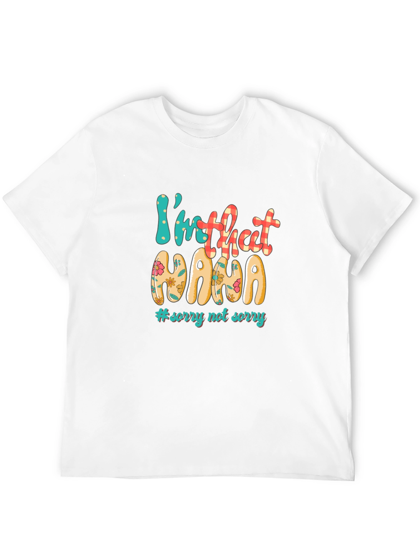 Im That Nana T-Shirt - Fun Stylish Apparel
