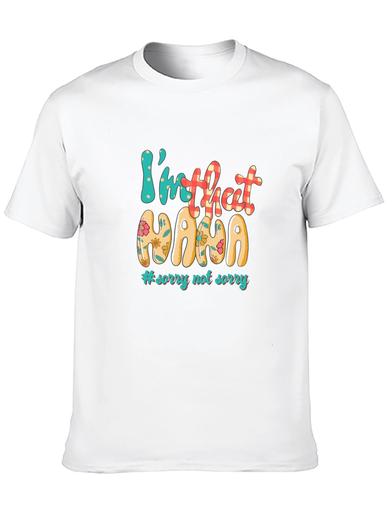 Im That Nana T-Shirt - Fun Stylish Apparel