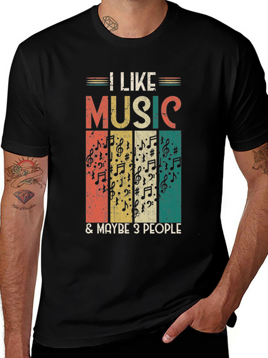 I Like Music & Maybe 3 People Graphic Tee