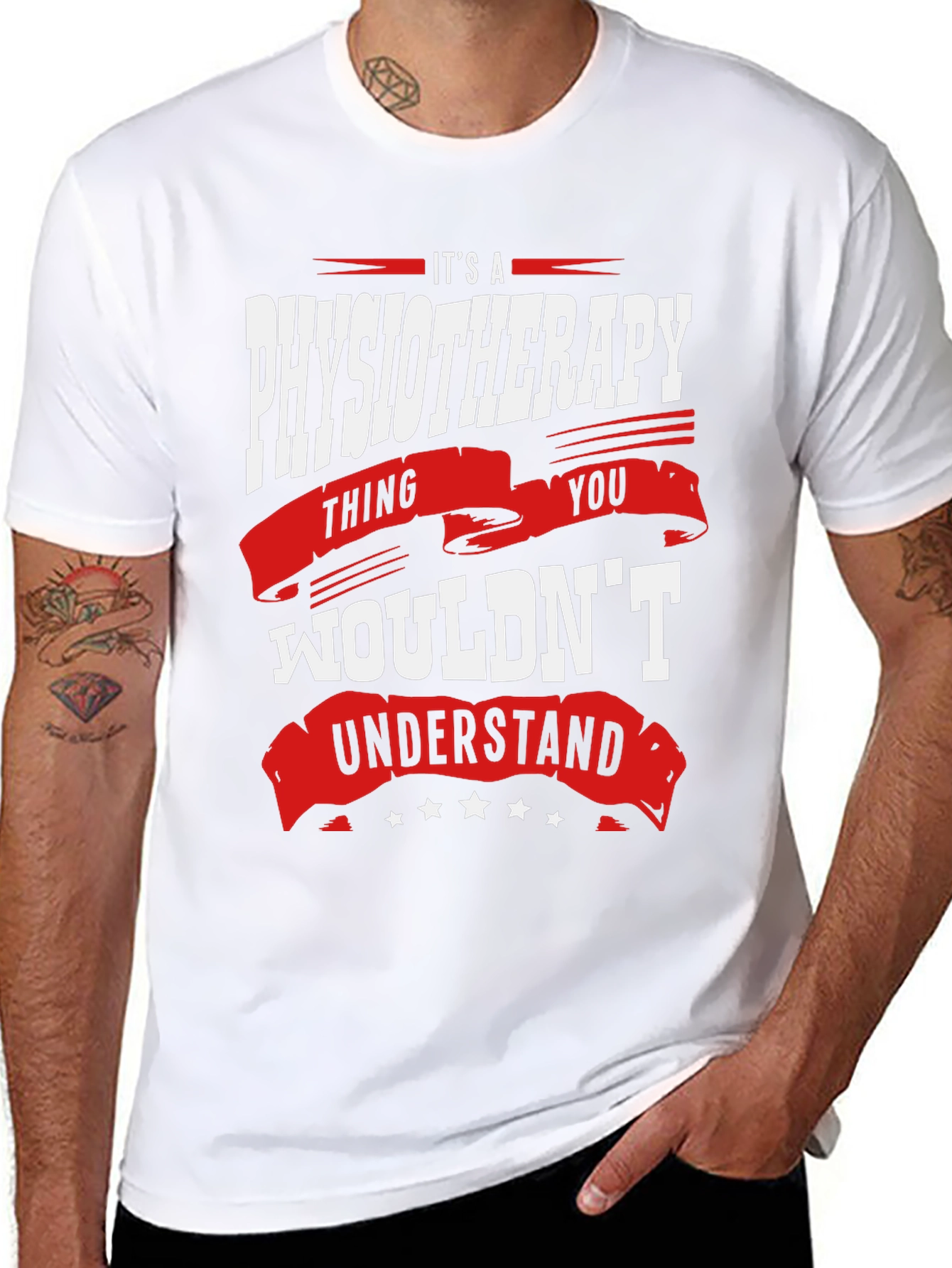 Physiotherapy Thing T-Shirt - You Wouldnt Understand