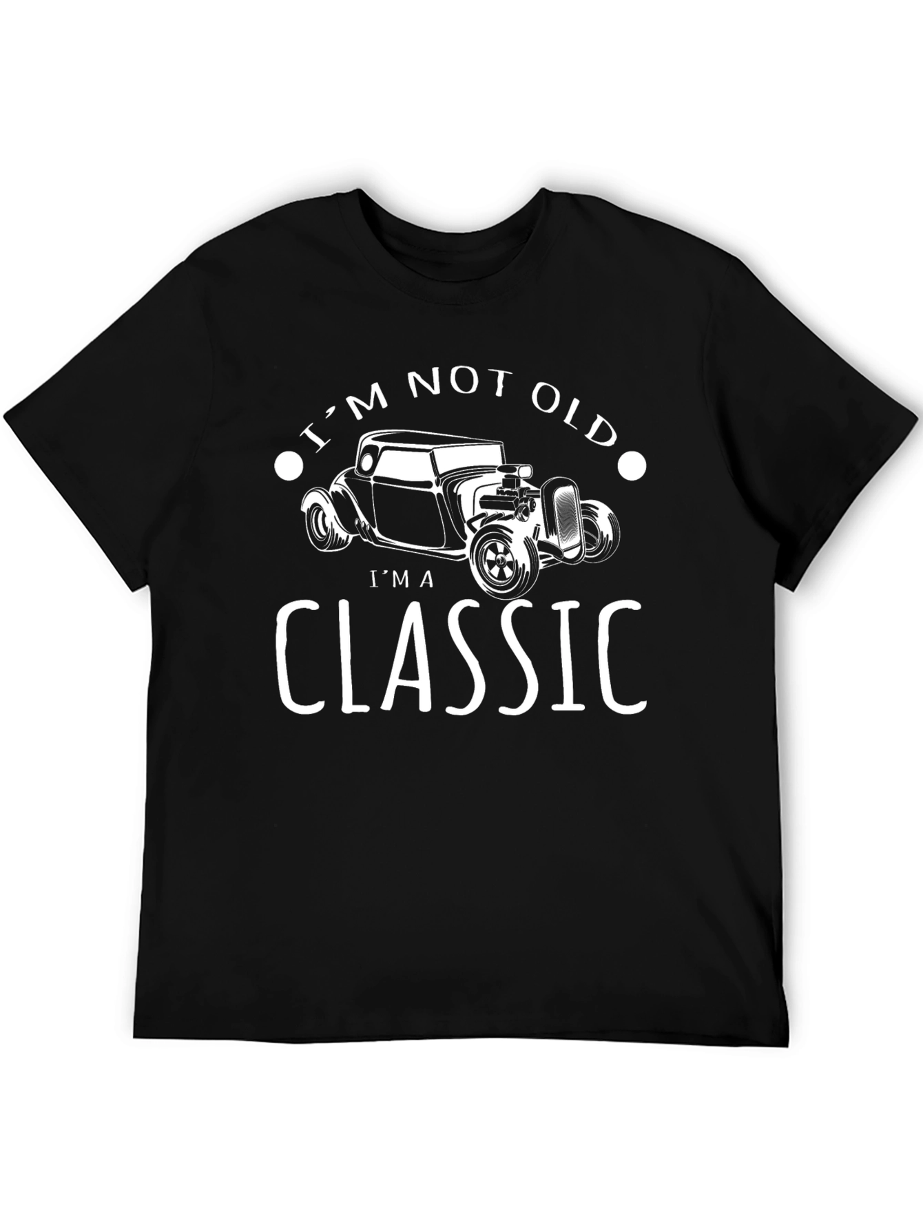 Im Not Old Im A Classic Car T-Shirt