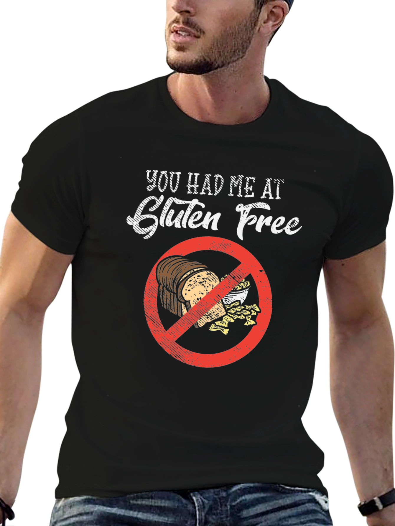 Gluten-Free T-Shirt: You Had Me At Gluten Free!