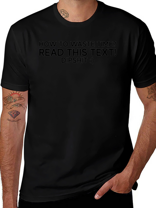 Waste Time T-Shirt - Humorous Tee