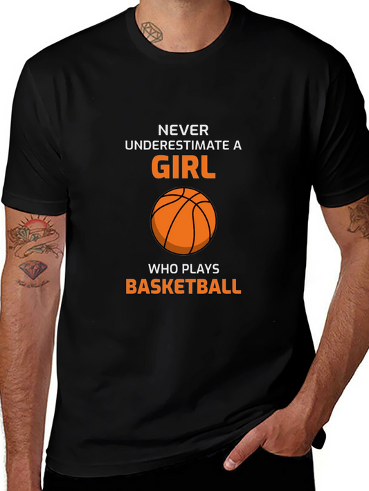 Basketball Girl T-Shirt - Never Underestimate