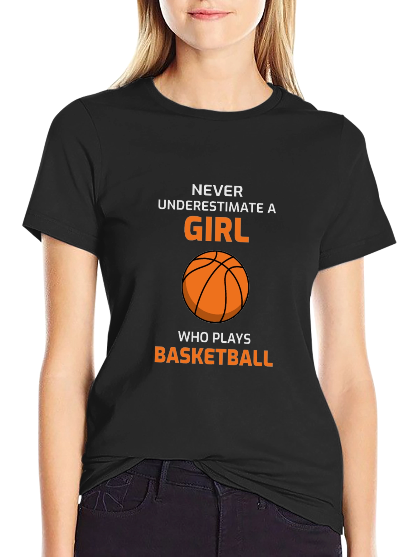 Basketball Girl T-Shirt - Never Underestimate