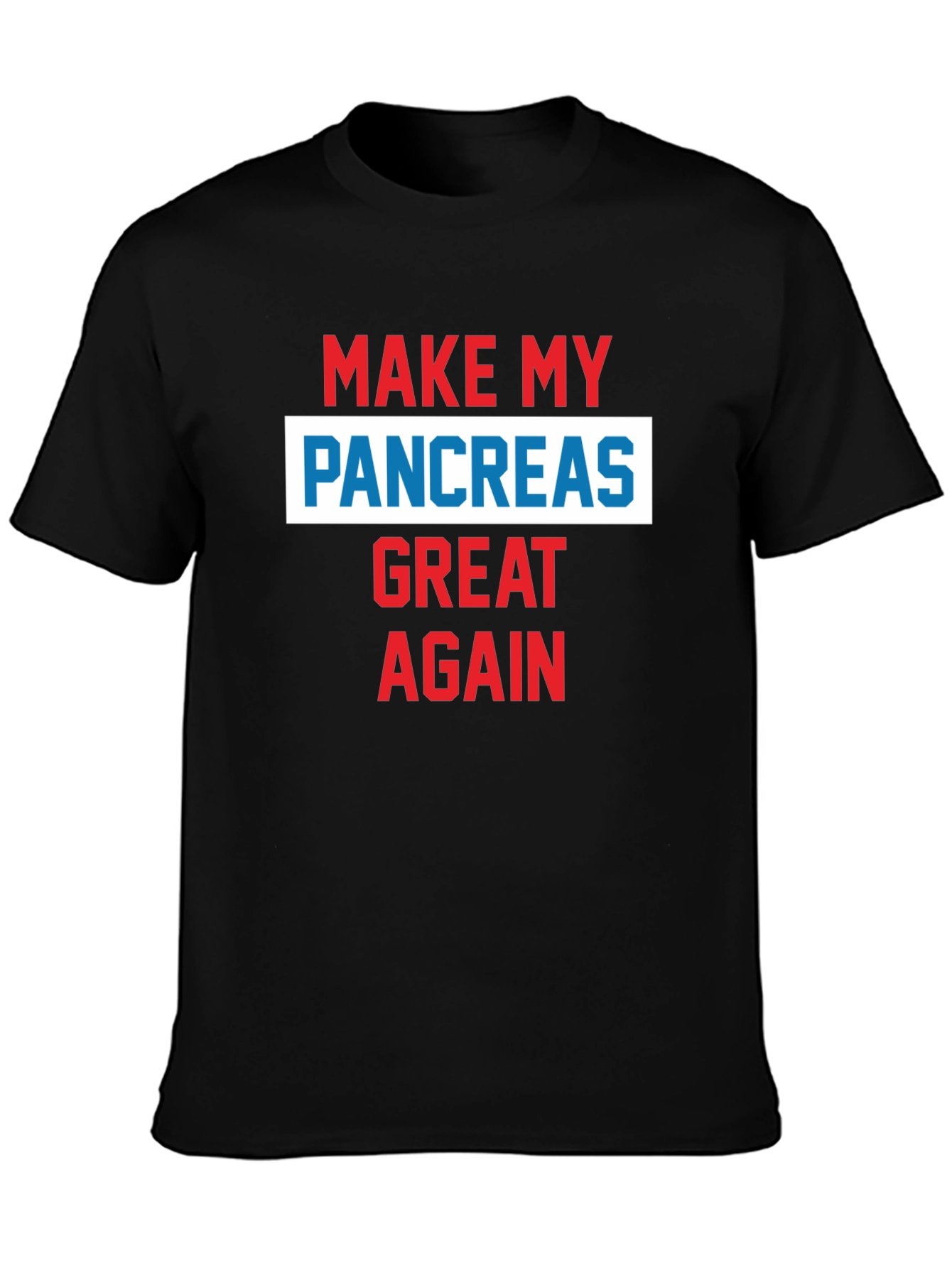 Make My Pancreas Great Again T-Shirt