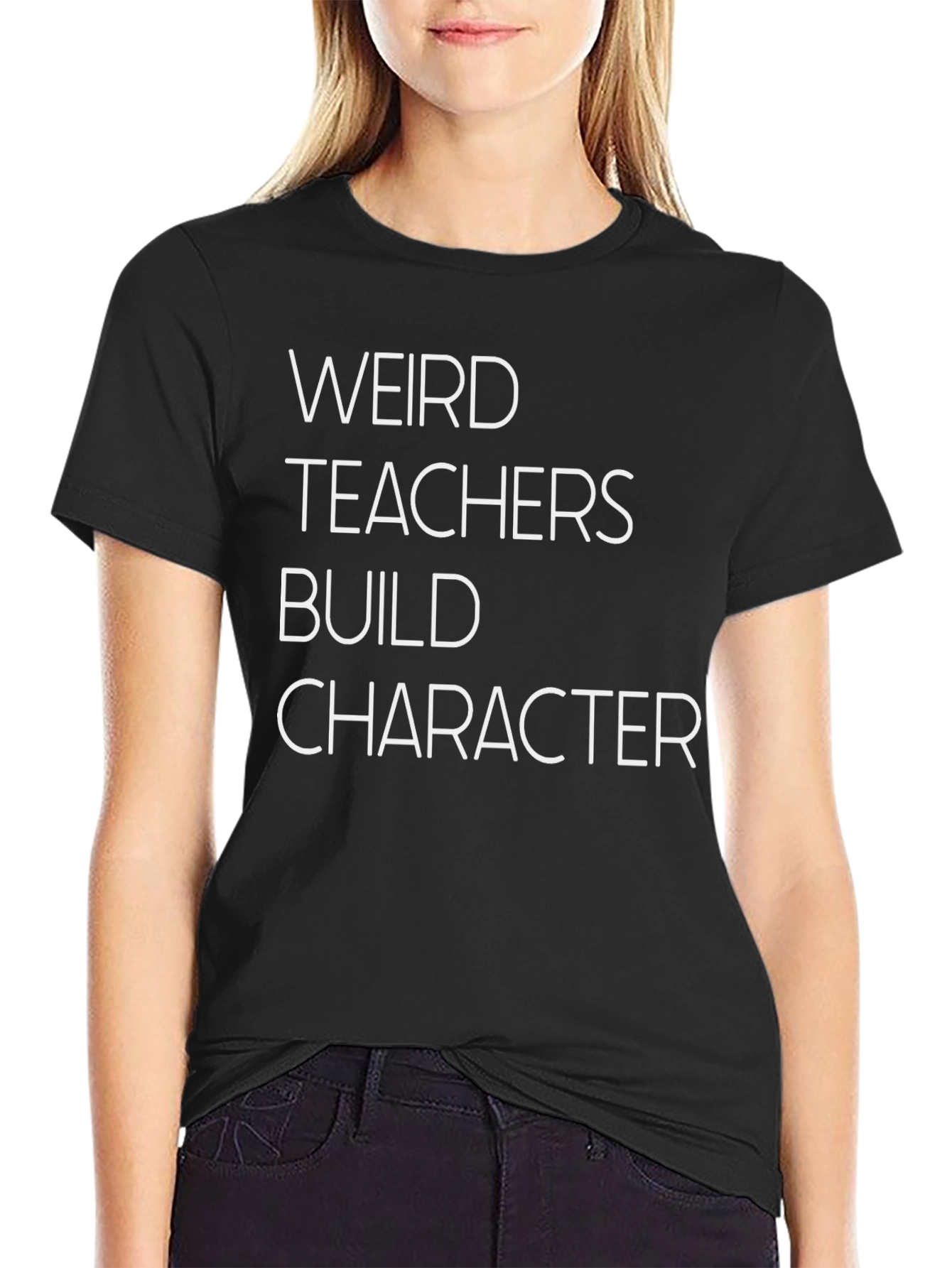 Weird Teachers Build Character T-Shirt