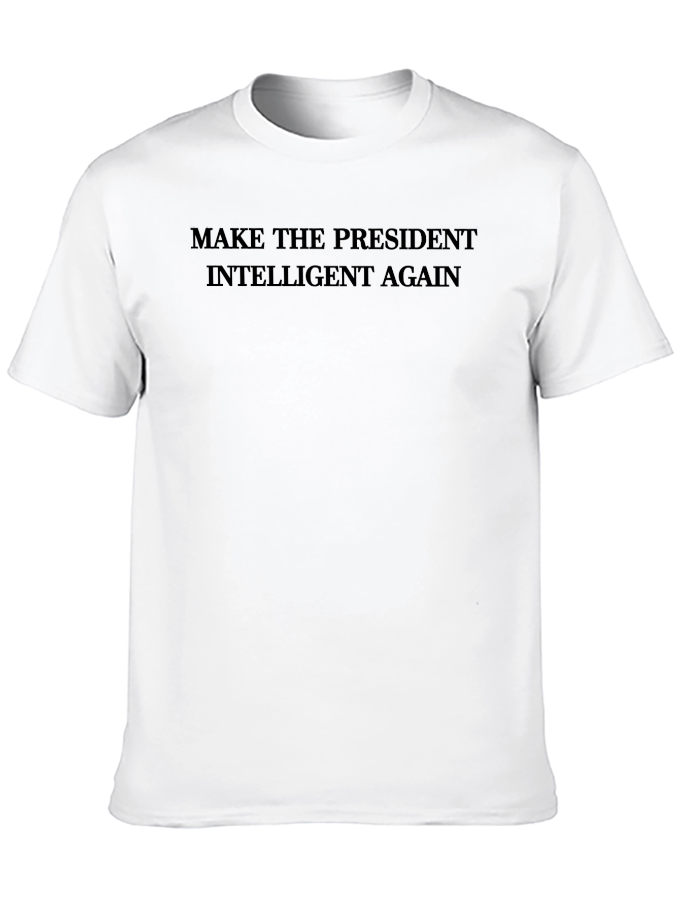 Make The President Intelligent Again - Black Tee