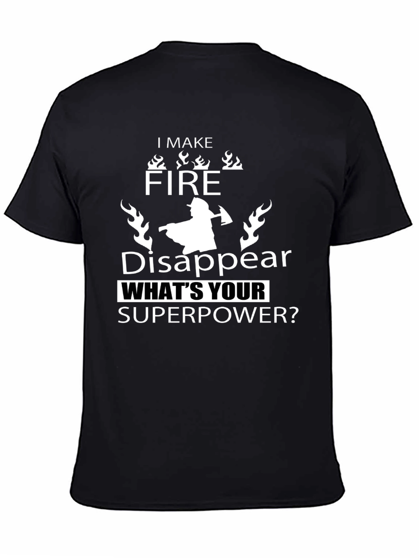 Firefighter Superpower Black T-Shirt
