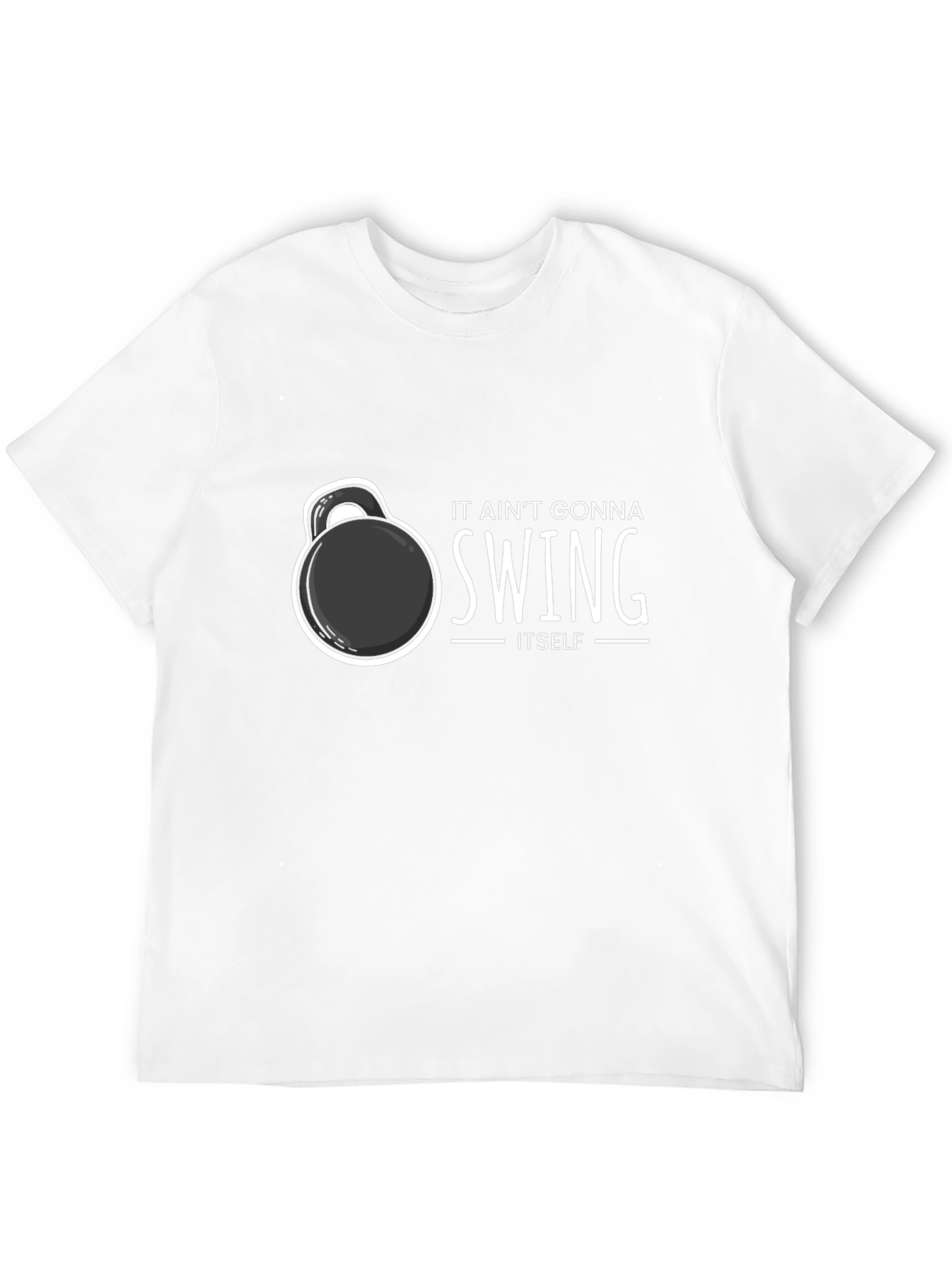 It Aint Gonna Swing Itself Black T-Shirt