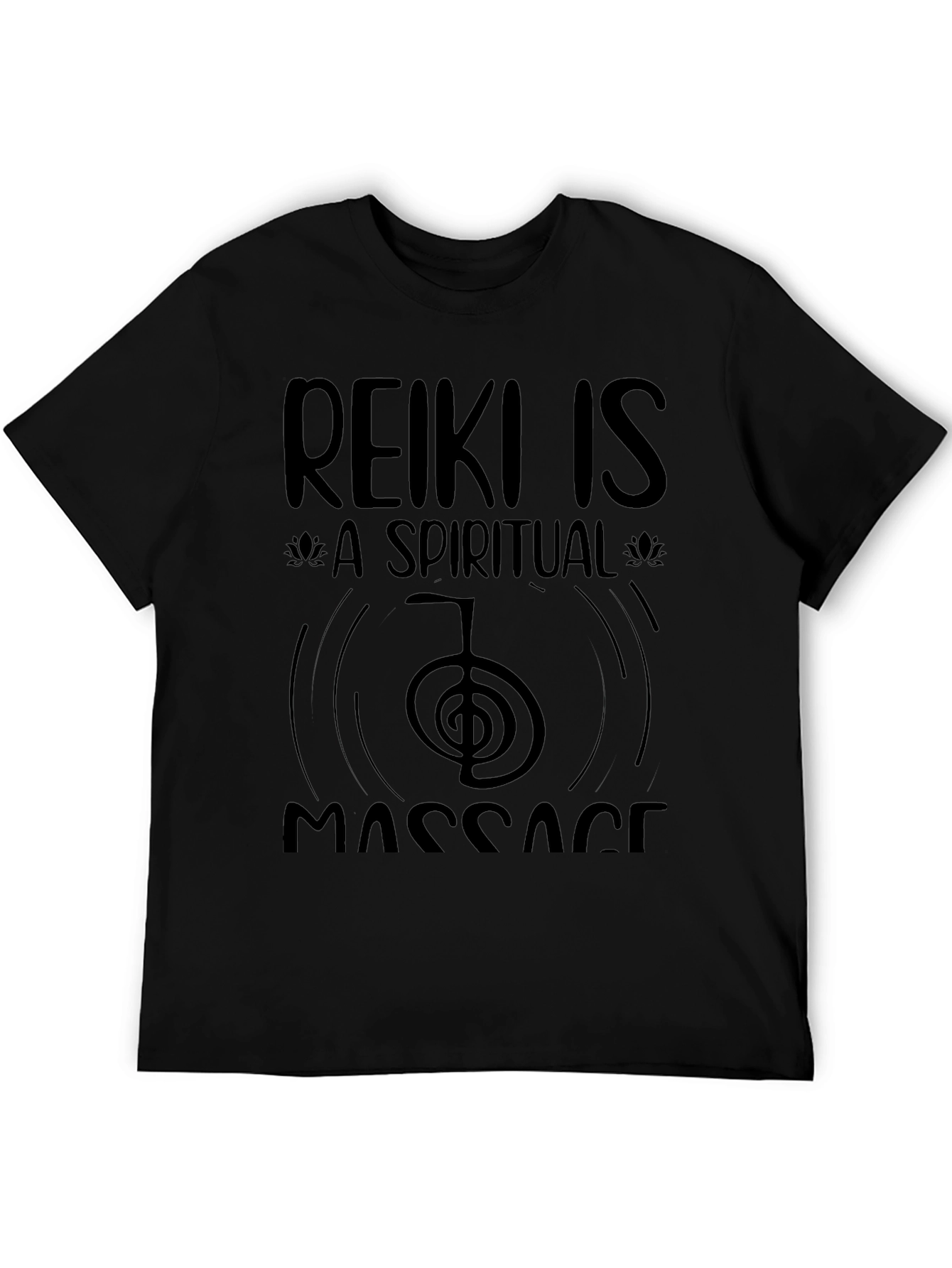 Reiki is a Spiritual Massage Black T-Shirt