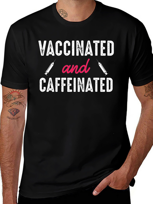Vaccinated and Caffeinated T-Shirt