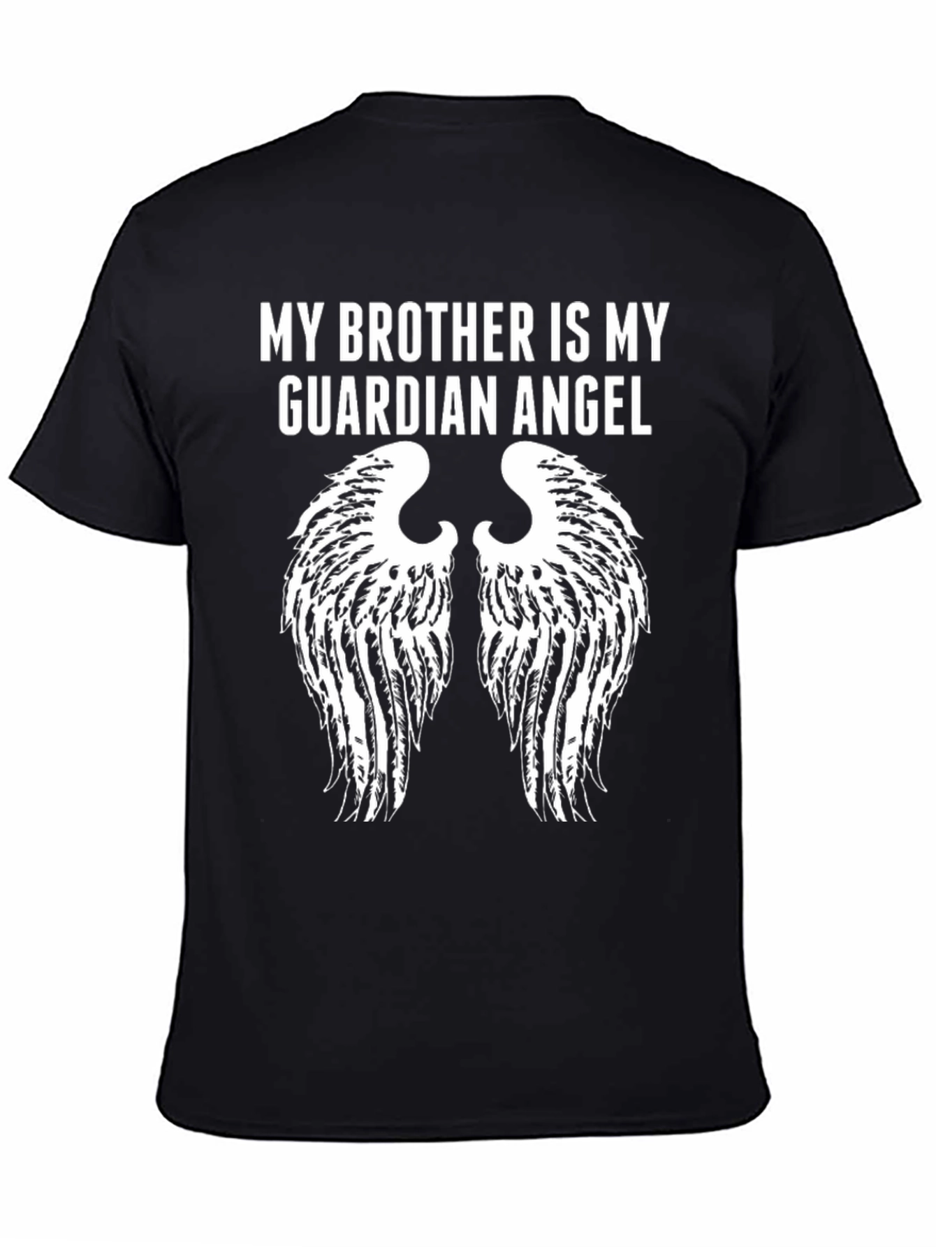 My Brother is My Guardian Angel T-Shirt