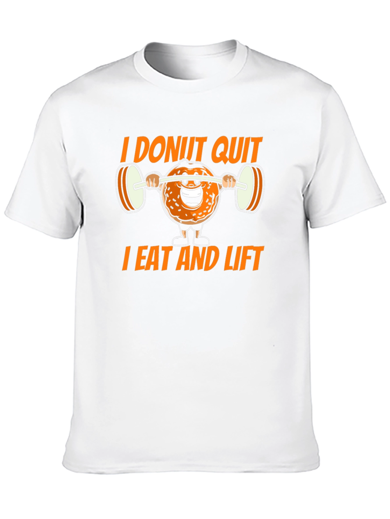 I Donut Quit T-Shirt