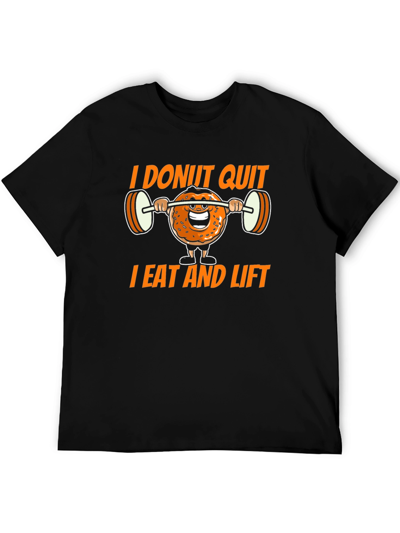 I Donut Quit T-Shirt