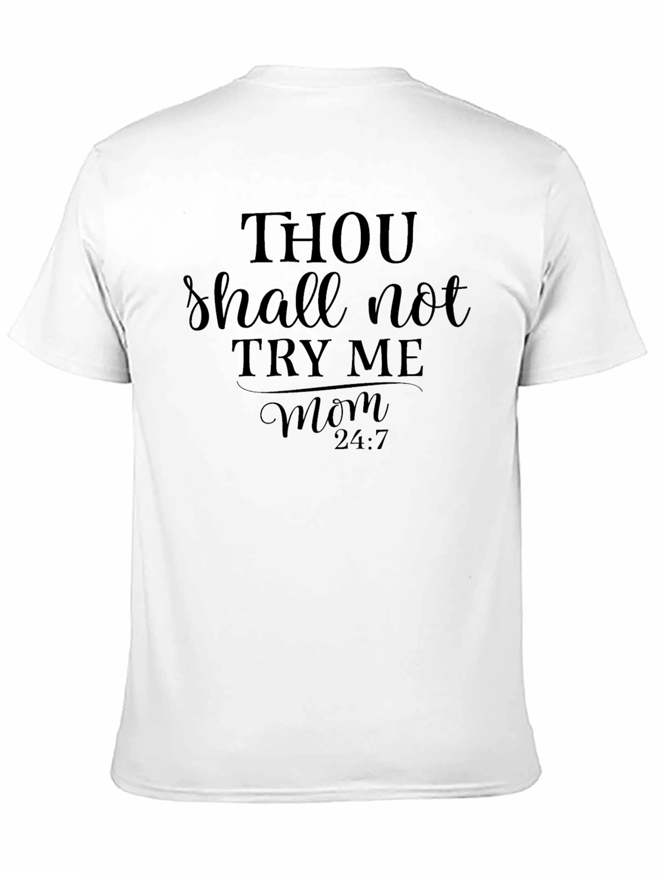 Thou Shall Not Try Me Mom Graphic Tee