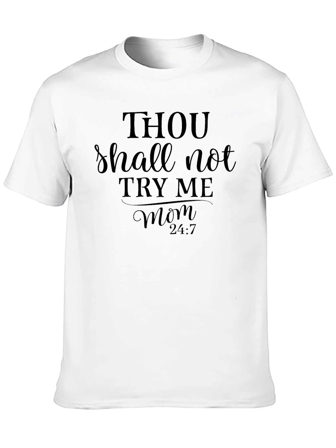 Thou Shall Not Try Me Mom Graphic Tee