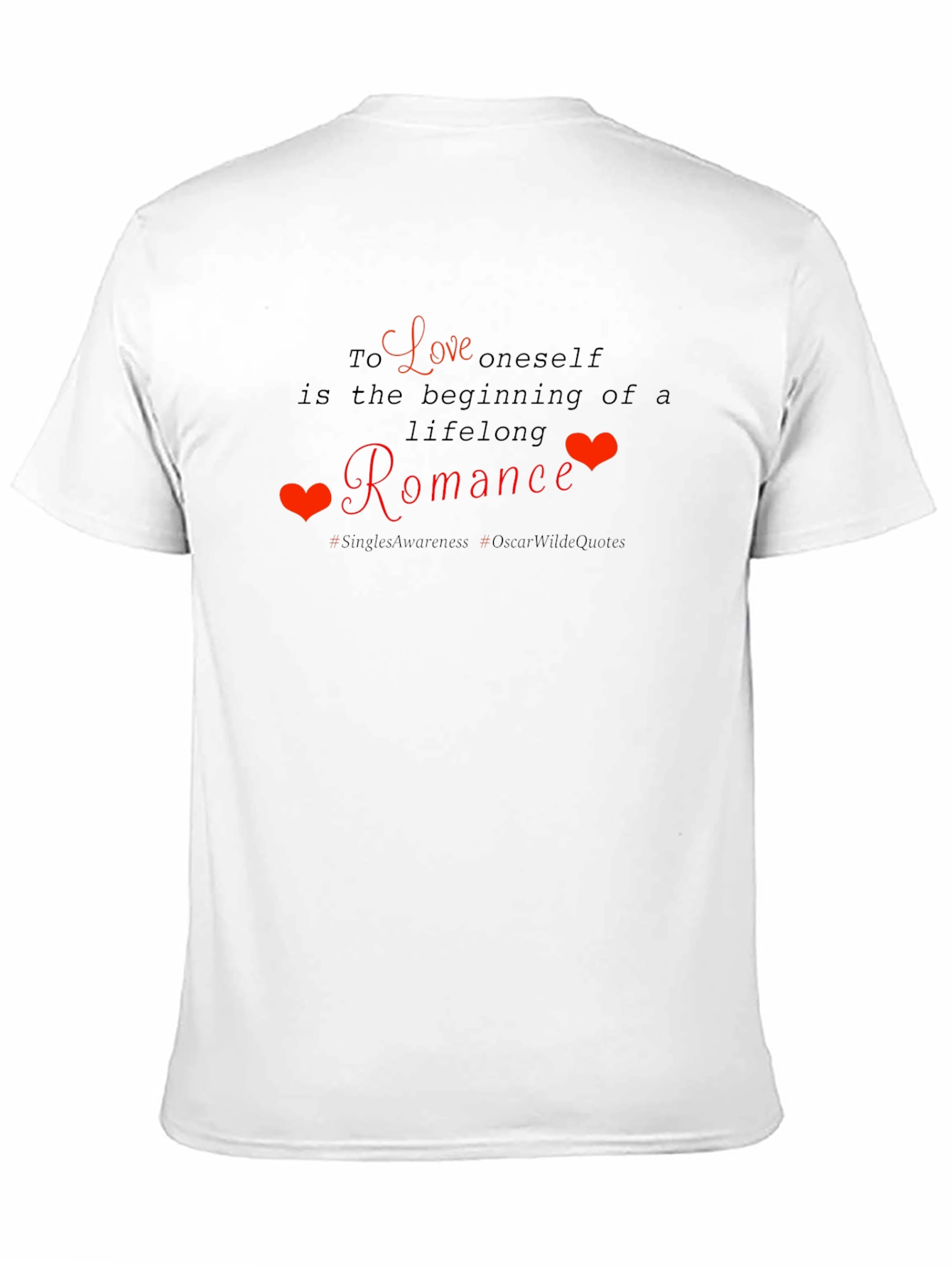 Love Yourself Romance T-Shirt