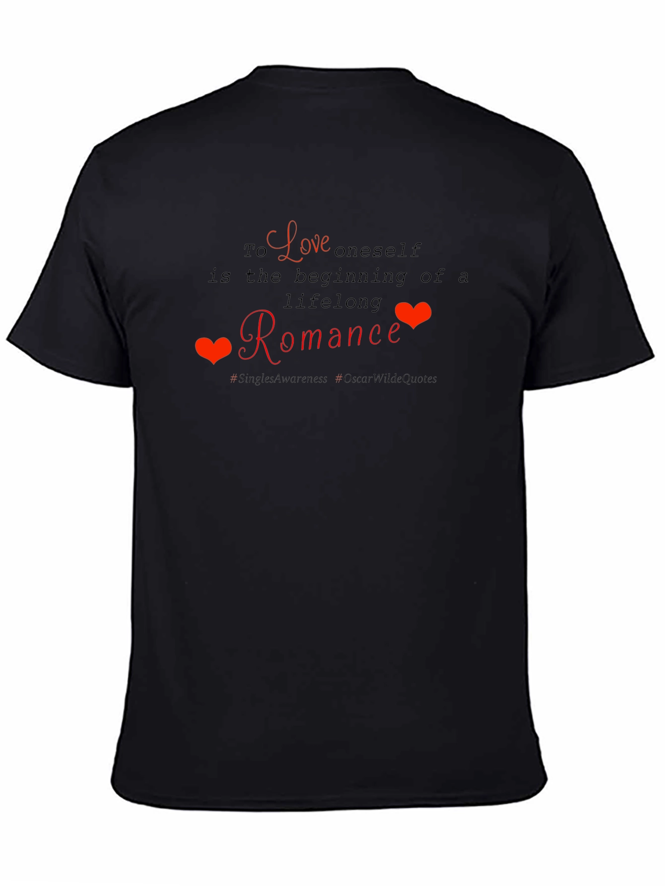Love Yourself Romance T-Shirt