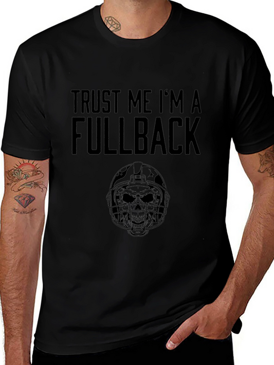 Trust Me Im A Fullback T-Shirt