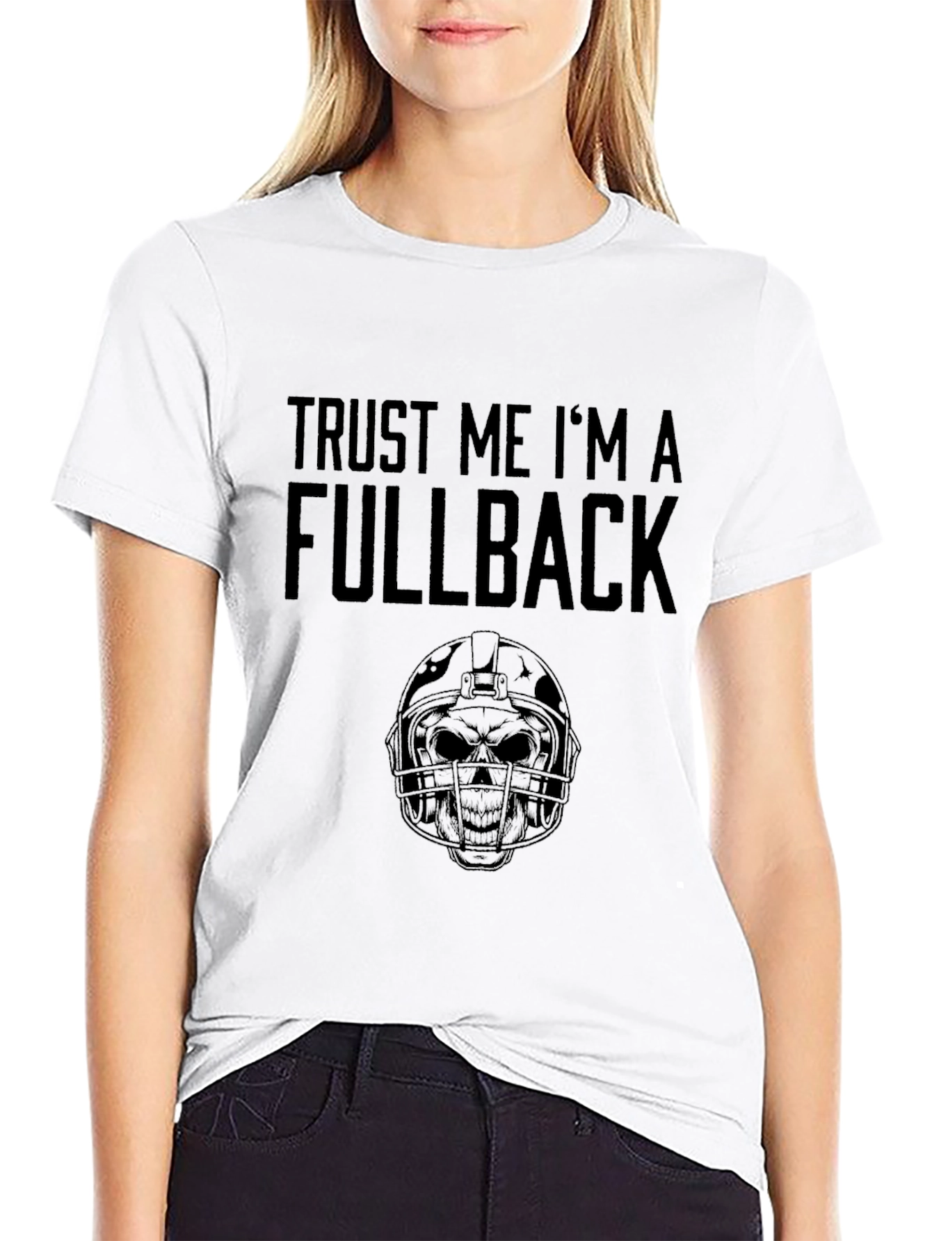 Trust Me Im A Fullback T-Shirt