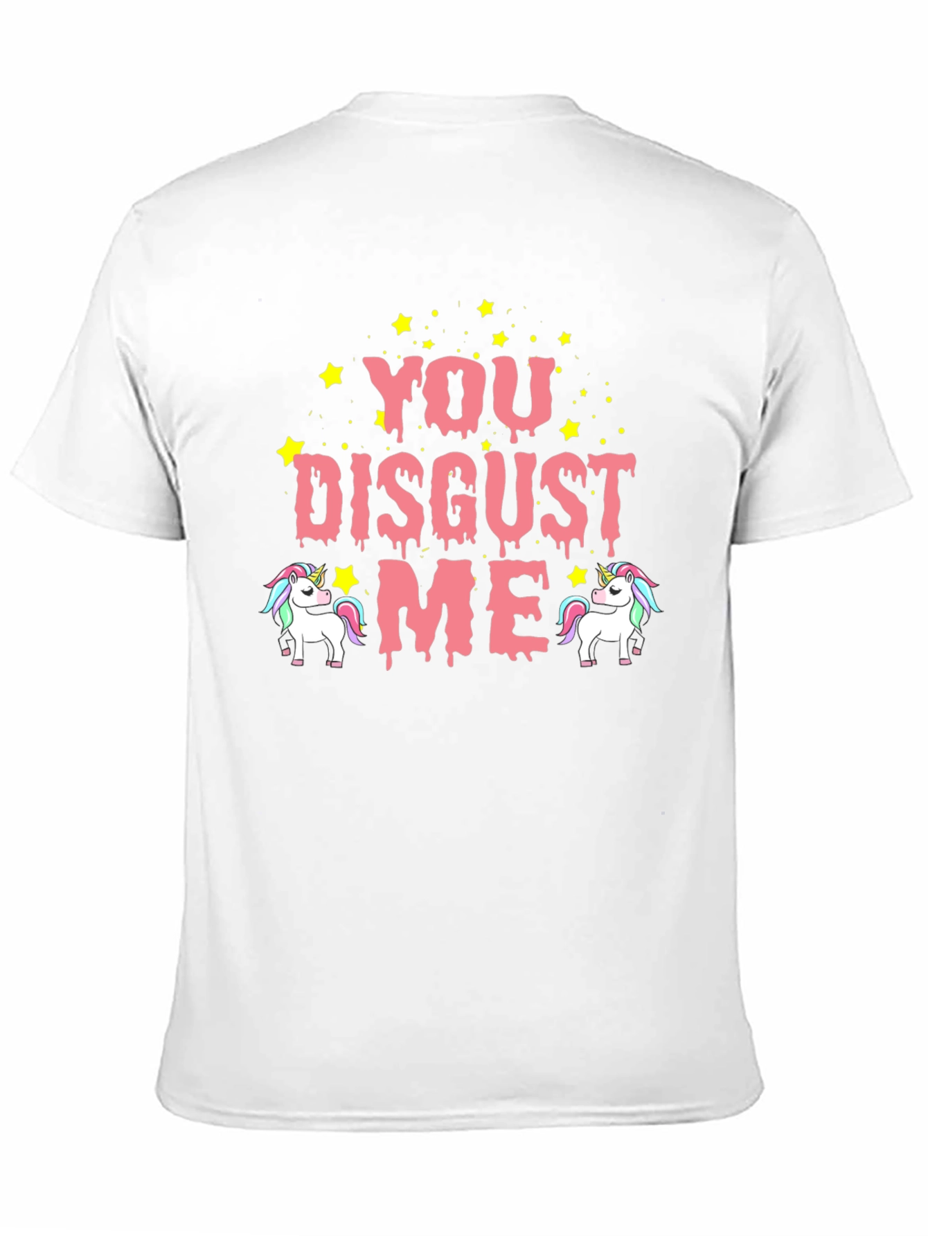 You Disgust Me Unicorn T-Shirt