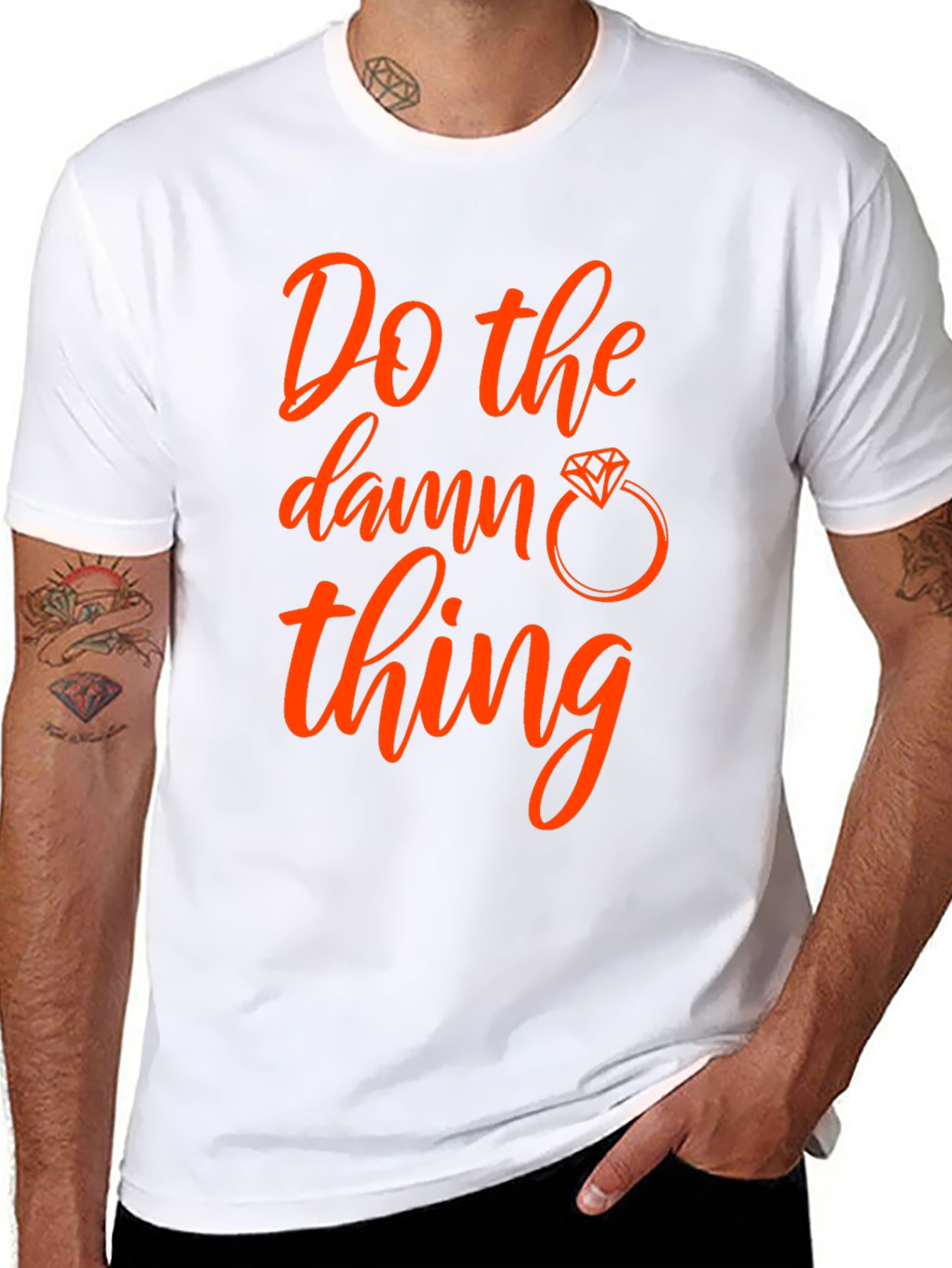 Do the Damn Thing T-Shirt - Engagement Ring