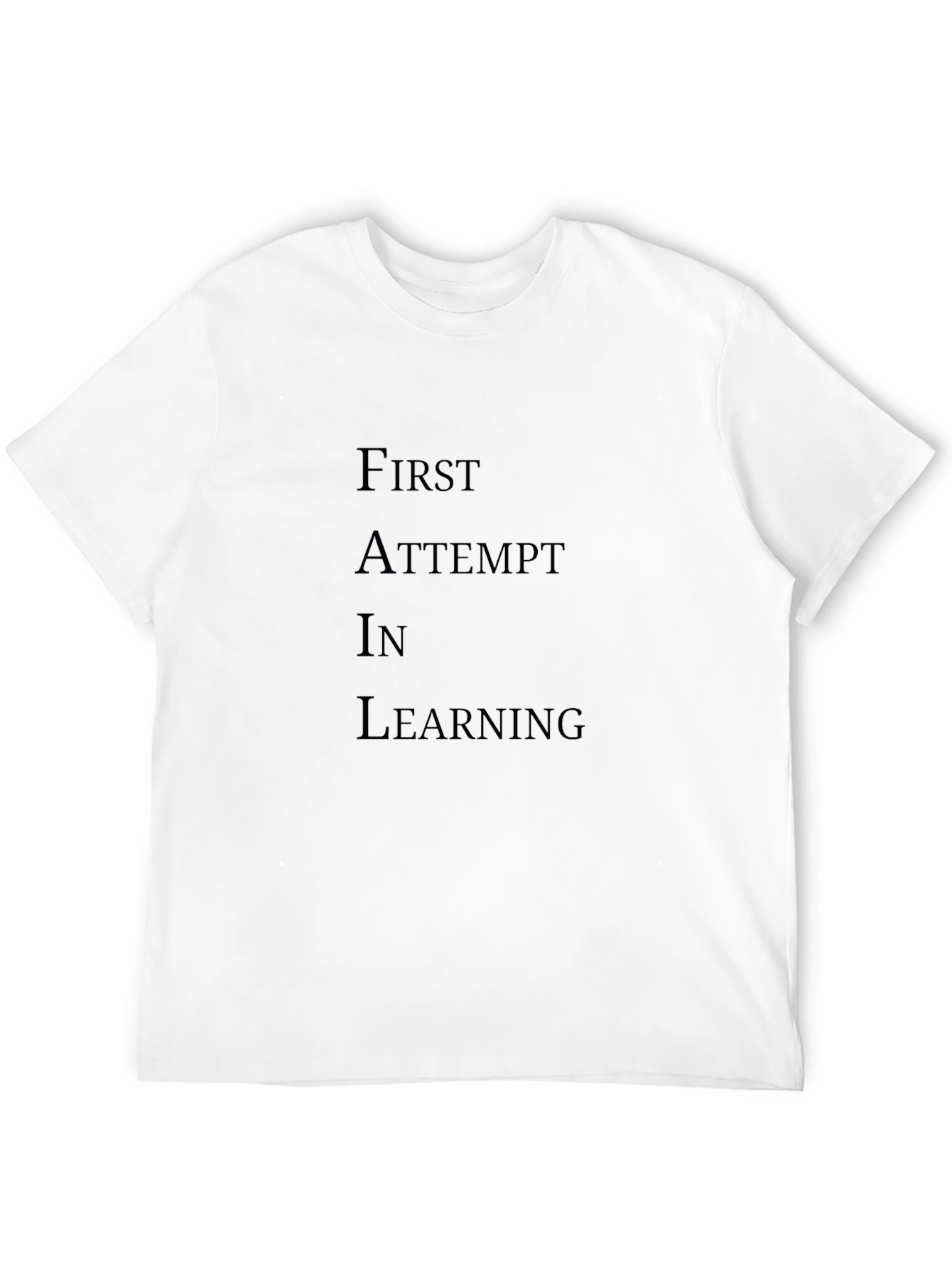 First Attempt In Learning Black T-Shirt