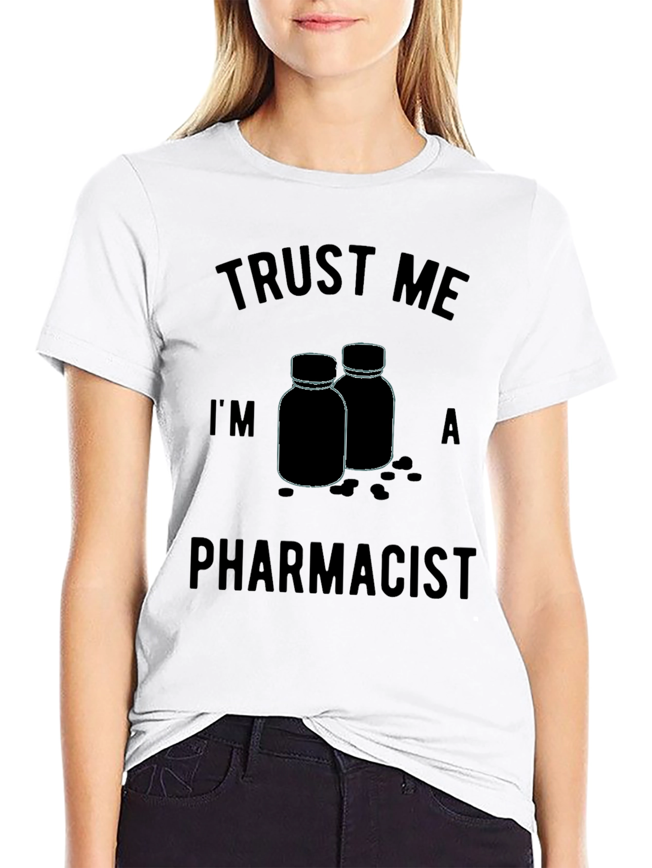 Trust Me Im A Pharmacist T-Shirt