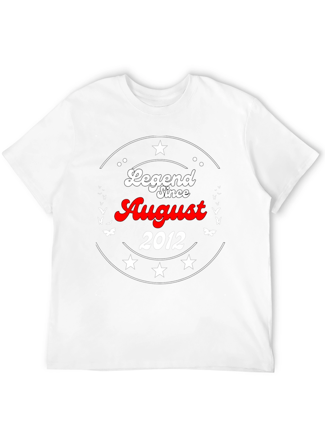 Legend Since August 2012 Graphic T-Shirt
