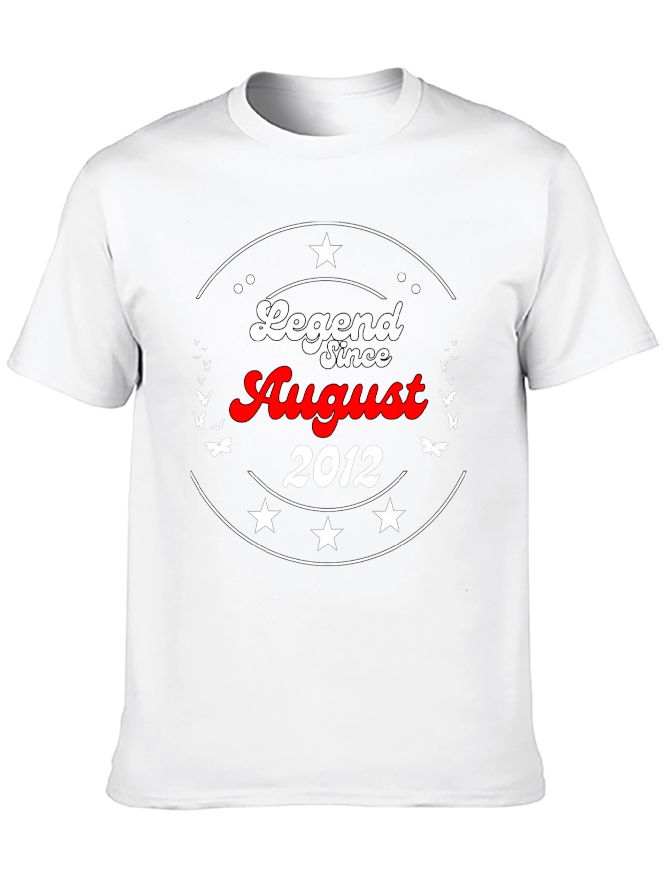 Legend Since August 2012 Graphic T-Shirt