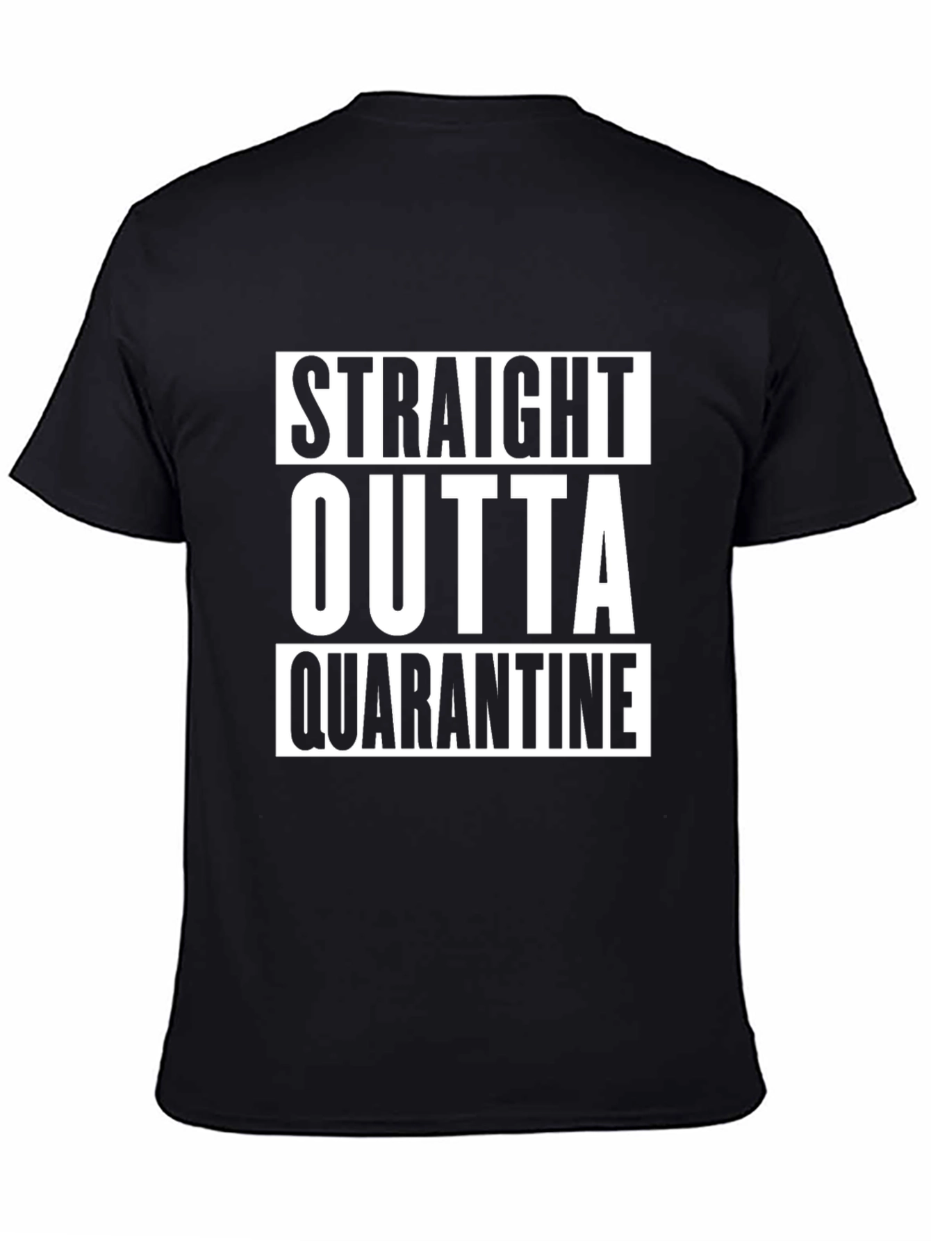 Straight Outta Quarantine Black T-Shirt
