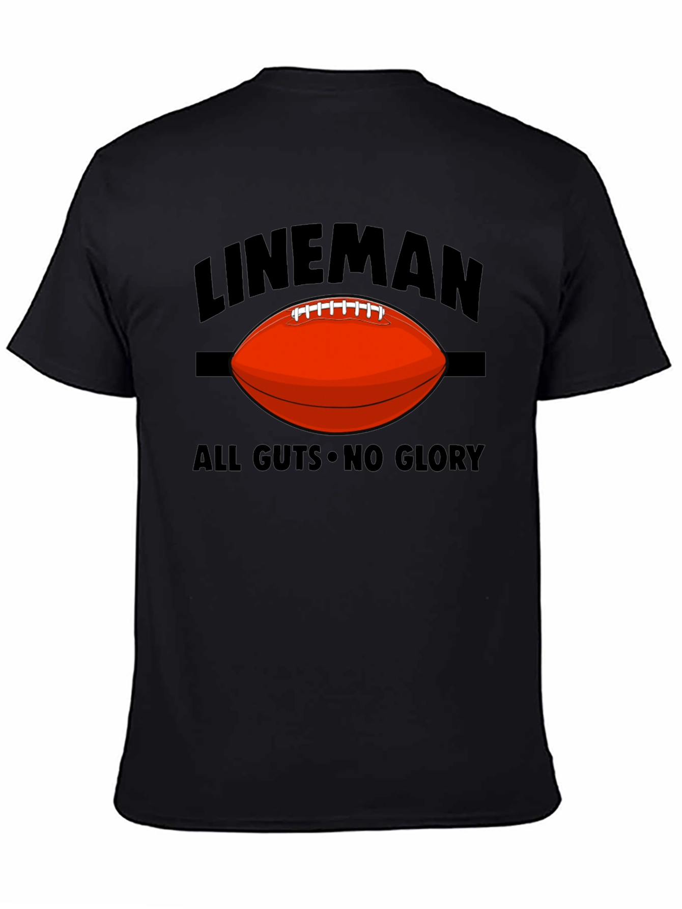 Lineman All Guts No Glory Football Graphic T-Shirt
