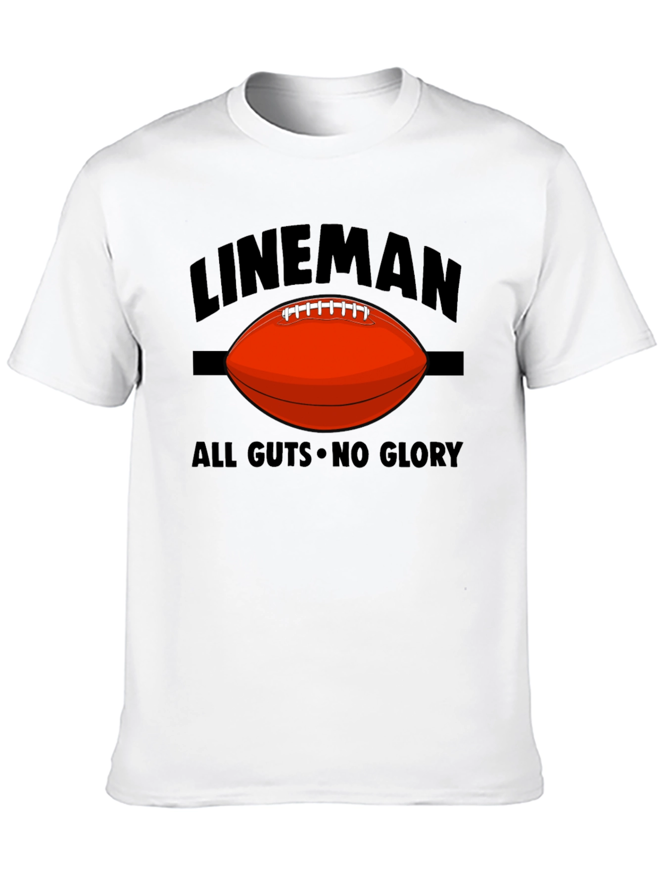 Lineman All Guts No Glory Football Graphic T-Shirt