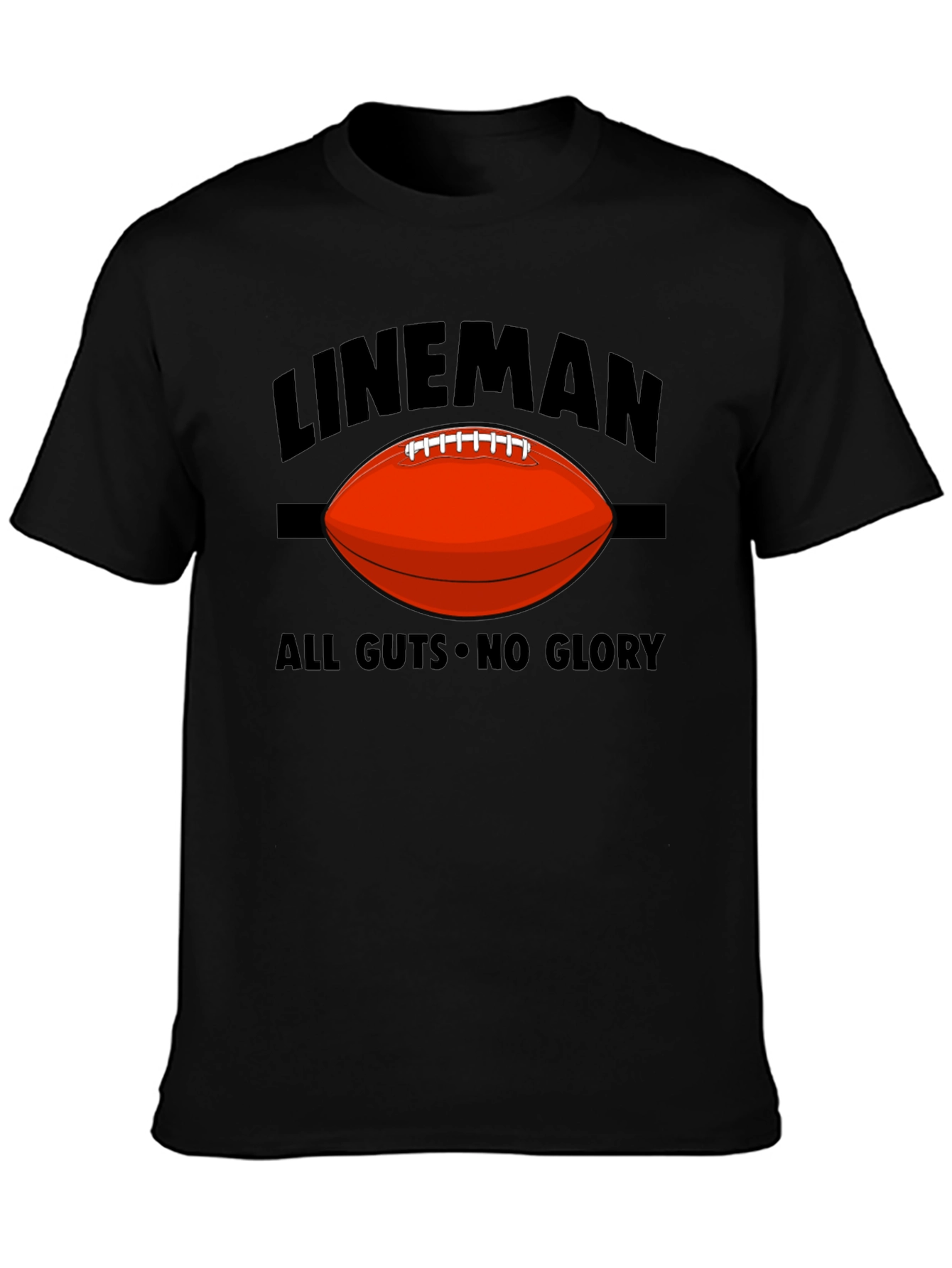Lineman All Guts No Glory Football Graphic T-Shirt
