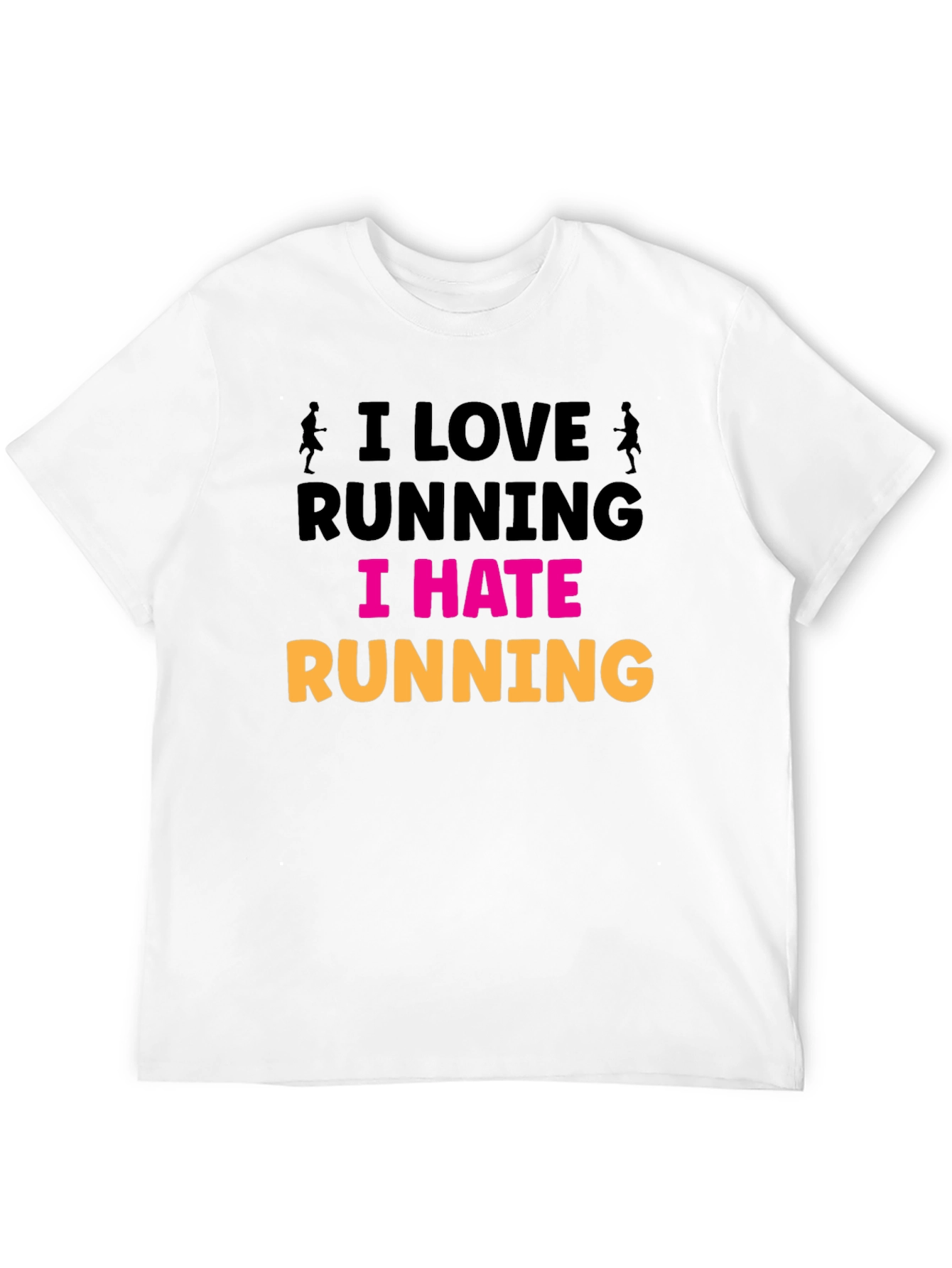 I Love Running I Hate Running Graphic T-Shirt