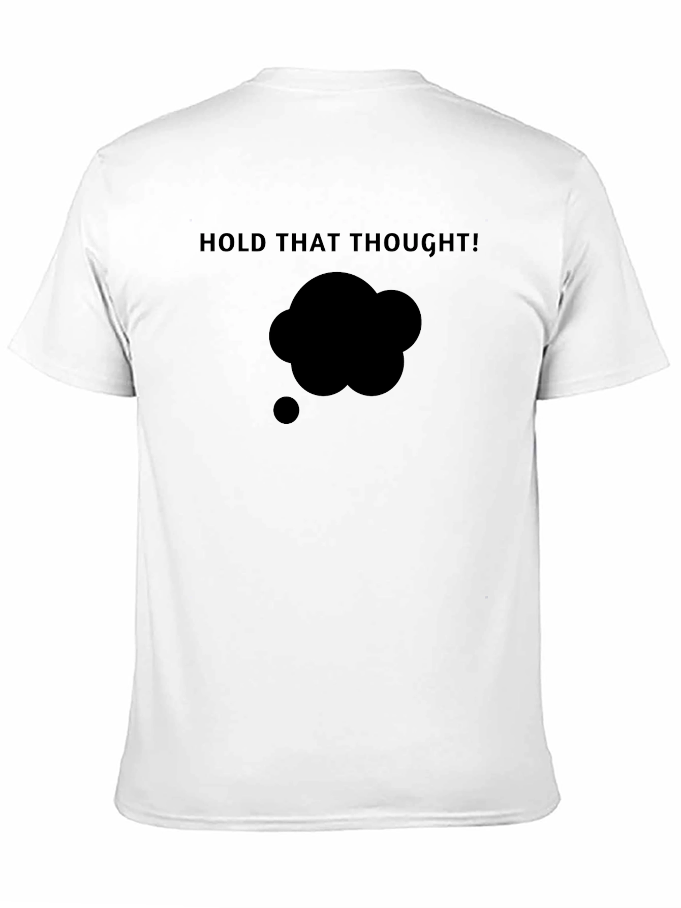 Hold That Thought Black Graphic Tee