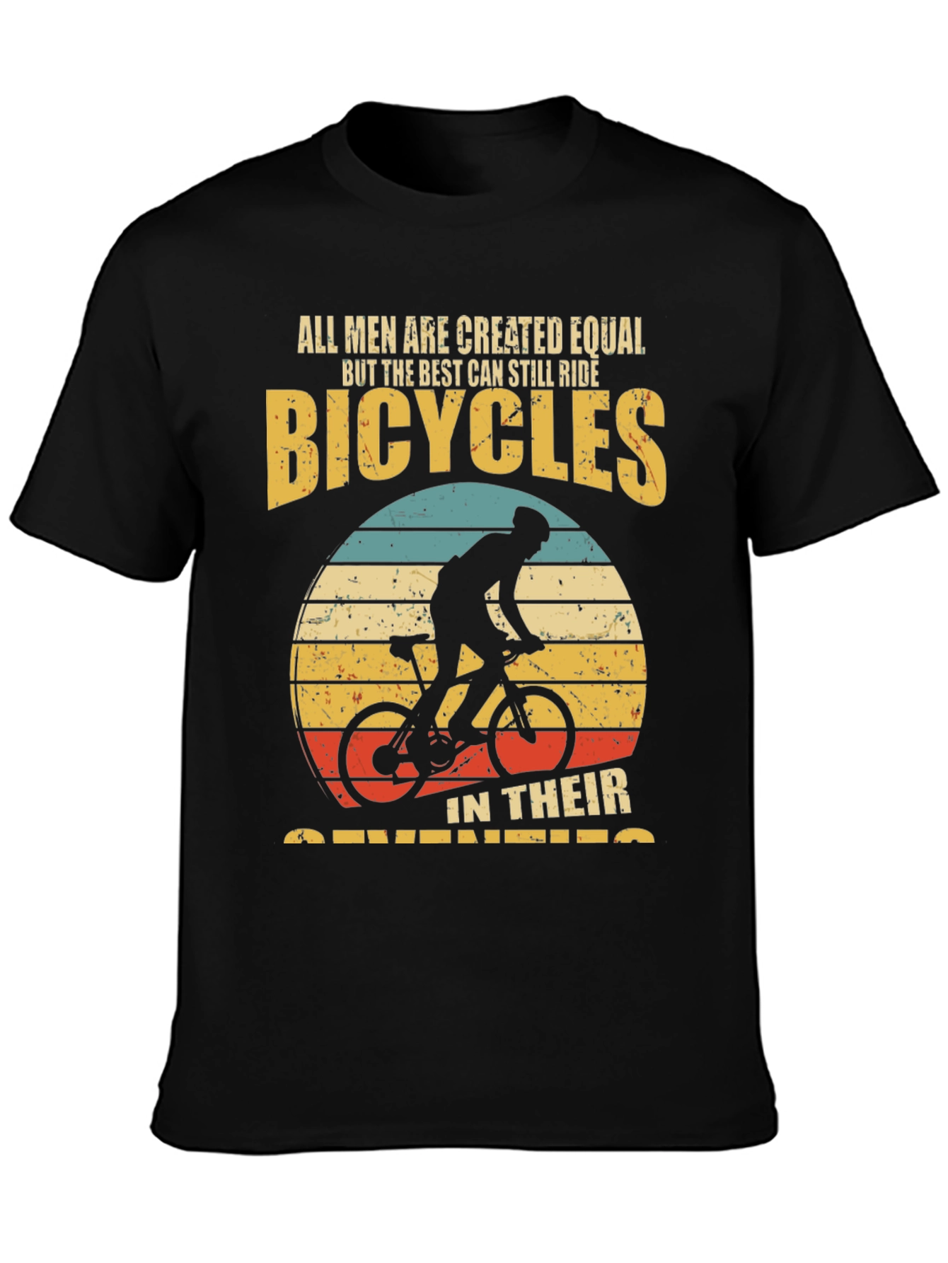 Funny Bicycles T-Shirt: All Men Are Created Equal