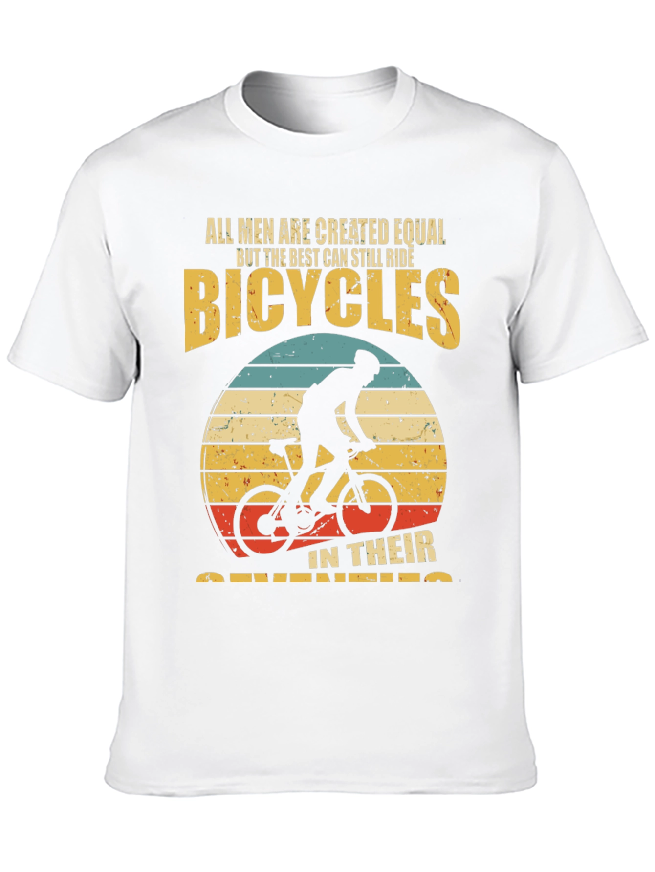 Funny Bicycles T-Shirt: All Men Are Created Equal