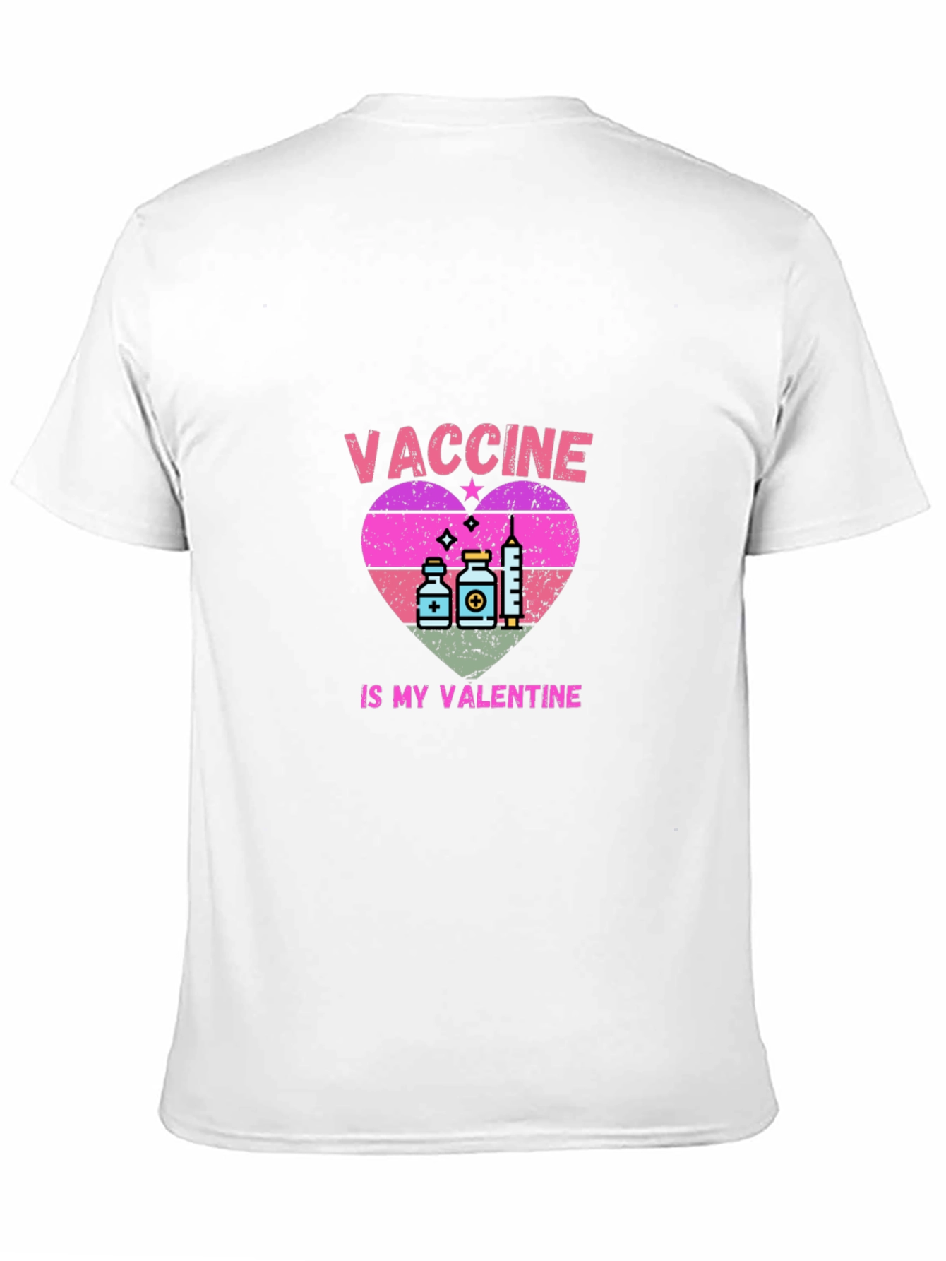 Vaccine Is My Valentine T-Shirt