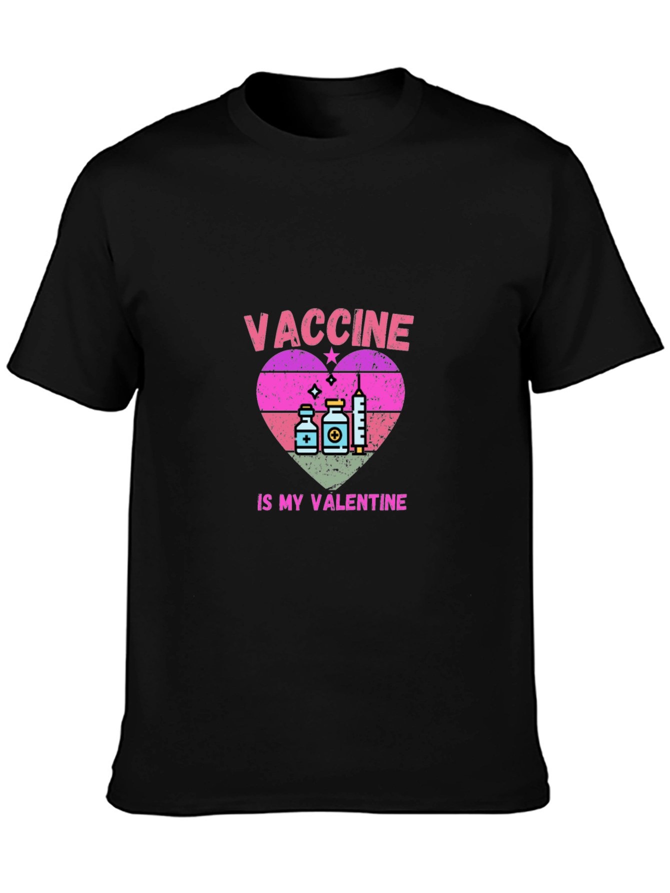 Vaccine Is My Valentine T-Shirt