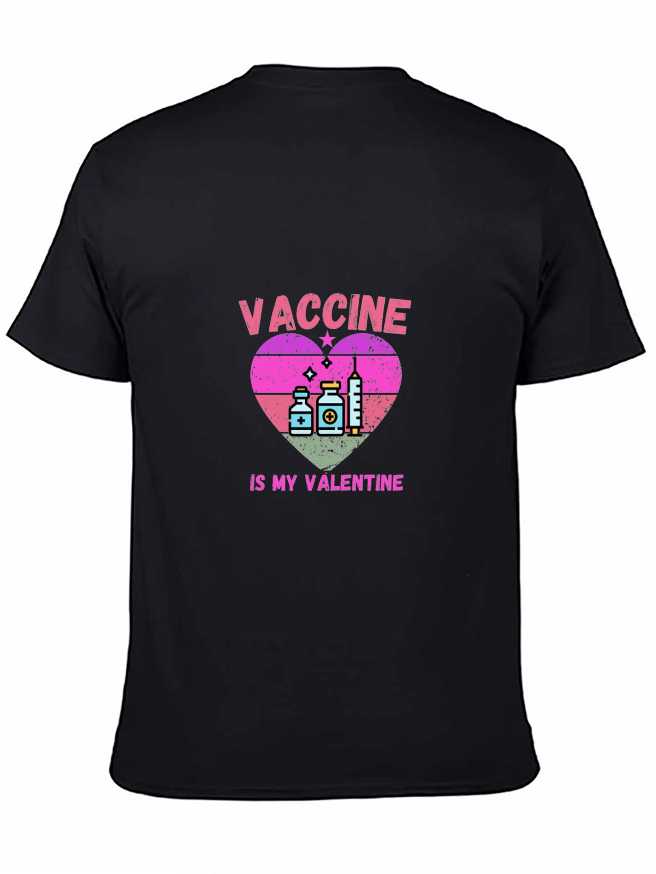 Vaccine Is My Valentine T-Shirt