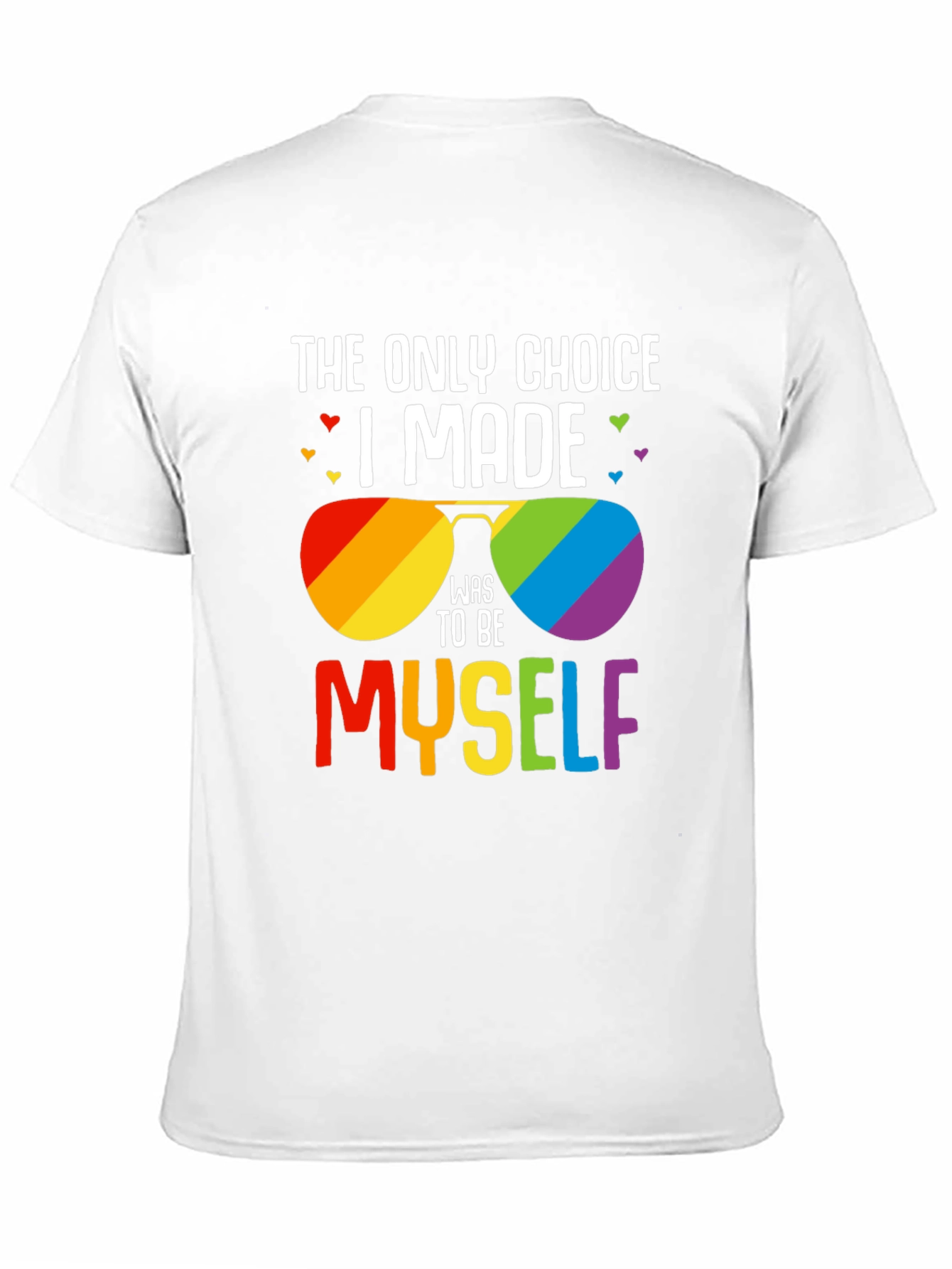 Pride Rainbow Sunglasses T-Shirt - Be Yourself